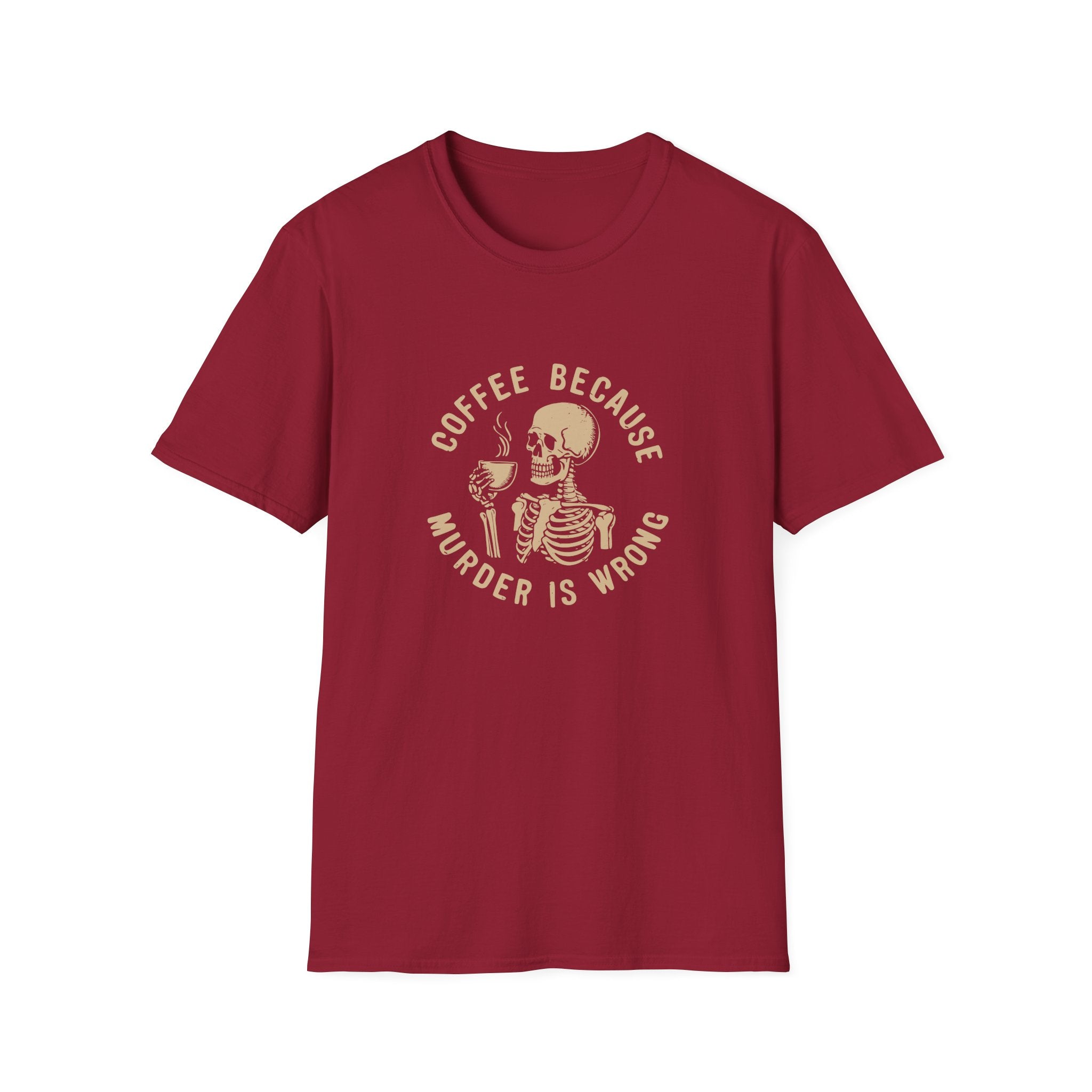 Coffee Because Murder Is Wrong Skull T-Shirt — Funny Dark Humor Gift for Her Graphic Tee
