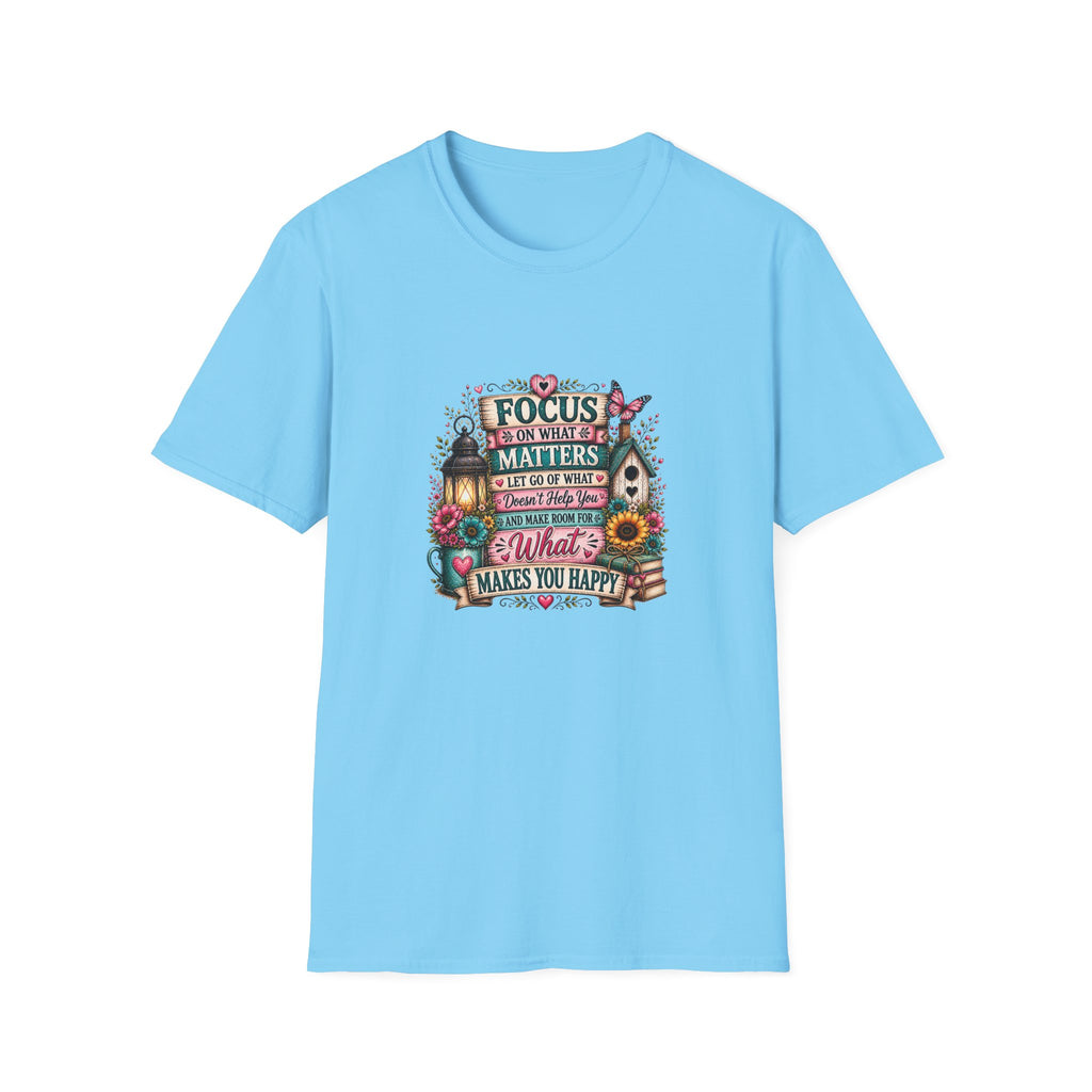 Focus on What Matters Floral T-Shirt — Inspirational Motivational Gift for Women Tee