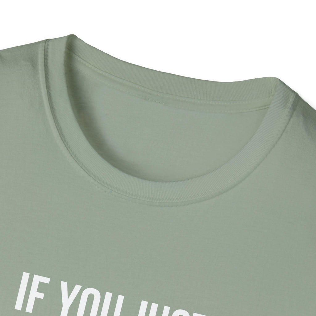 If You Give Me A Minute I Can Make It Worse T-Shirt — Funny Sarcastic Gift for Her