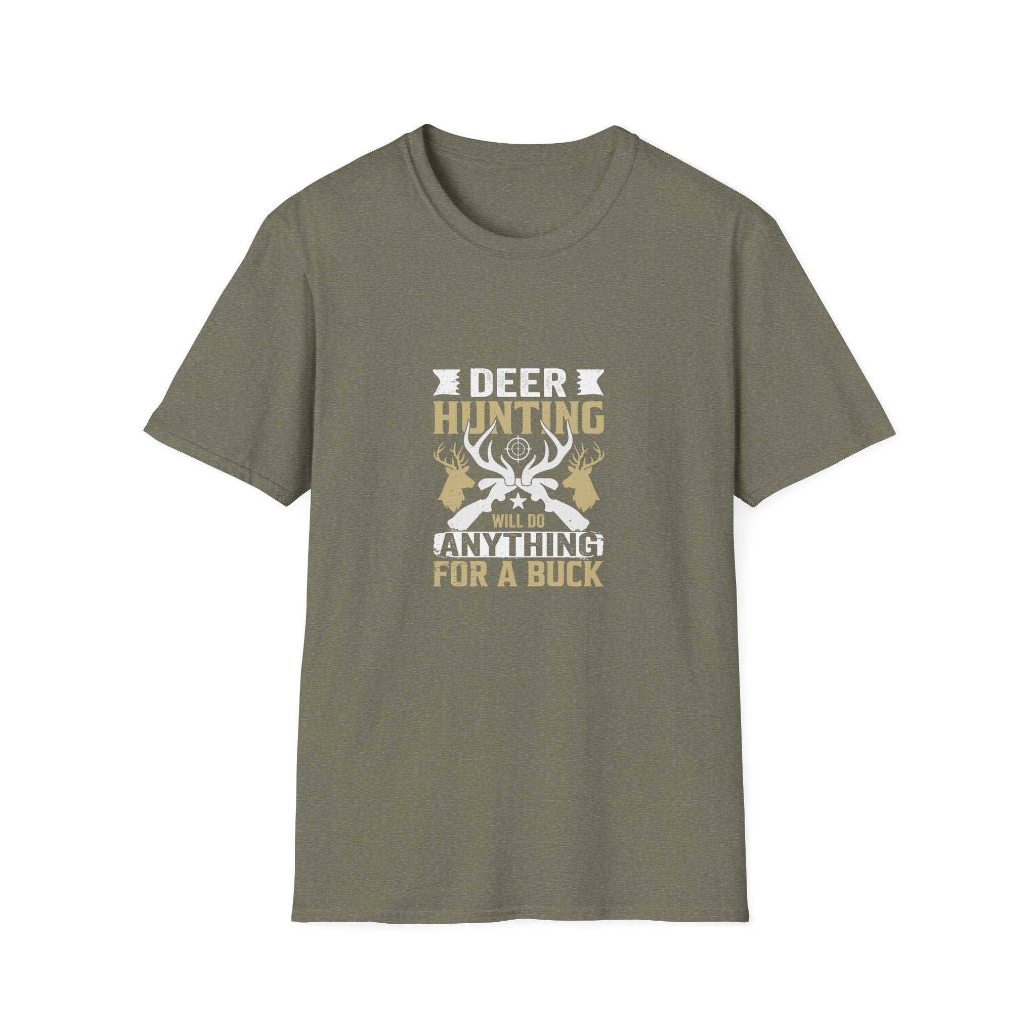 Will Do Anything for a Buck Deer T-Shirt — Funny Hunting Gift for Men Graphic Tee