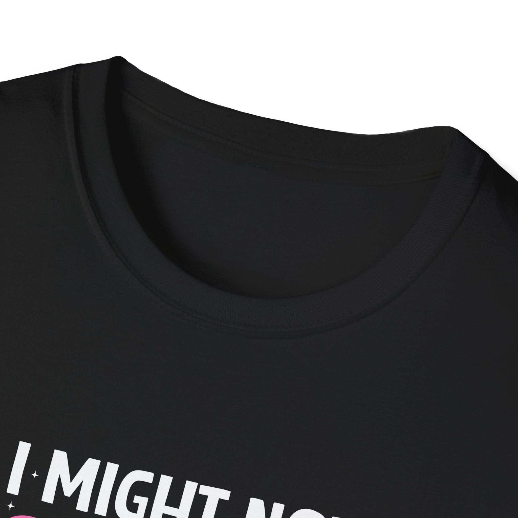 I Might Not Say It But My Daughter Will T-Shirt — Funny Mom Gift Sarcastic Graphic Tee