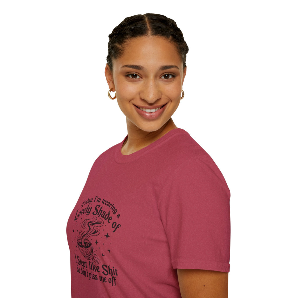 I Slept Like Shit So Don't Piss Me Off T-Shirt — Funny Sarcastic Gift for Her Graphic Tee