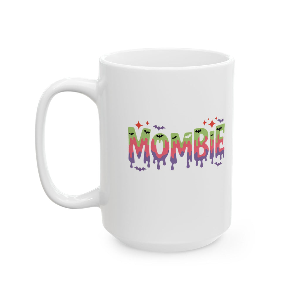 Zombie Mom Ceramic Mug — Funny Halloween Gift for Moms Colorful Drip Coffee Cup 11oz 15oz