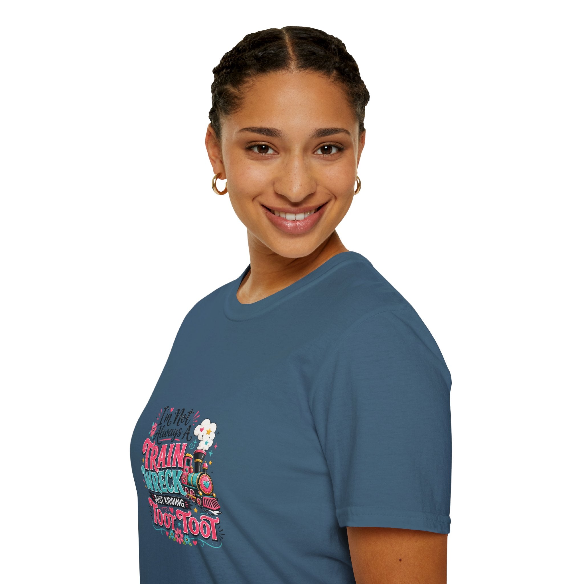 I'm Not Always a Trainwreck Toot Toot T-Shirt — Funny Sarcastic Gift for Her