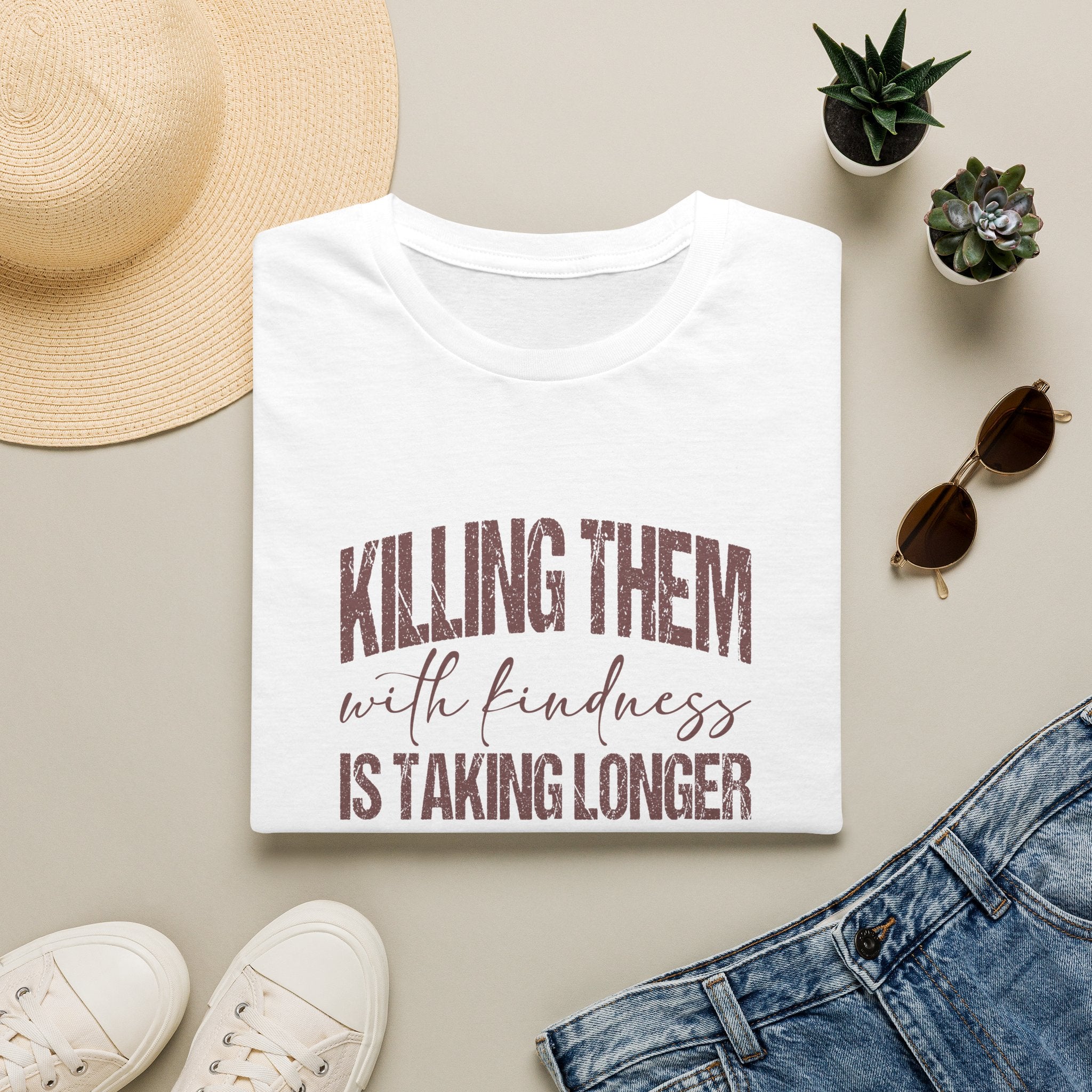 Killing Them With Kindness T-Shirt — Funny Motivational Gift for Women Vintage Tee