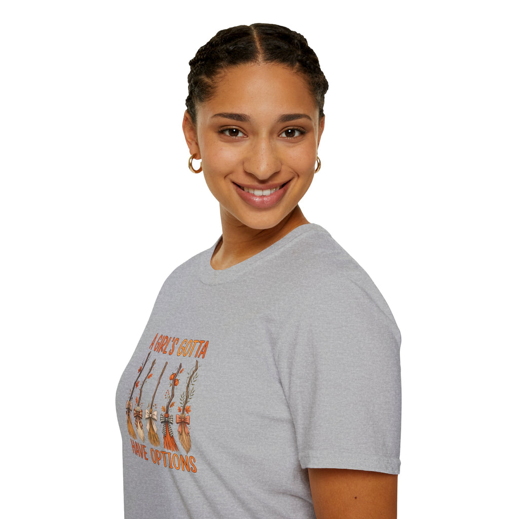 A Girl's Gotta Have Options Witch Brooms T-Shirt — Funny Halloween Gift for Women