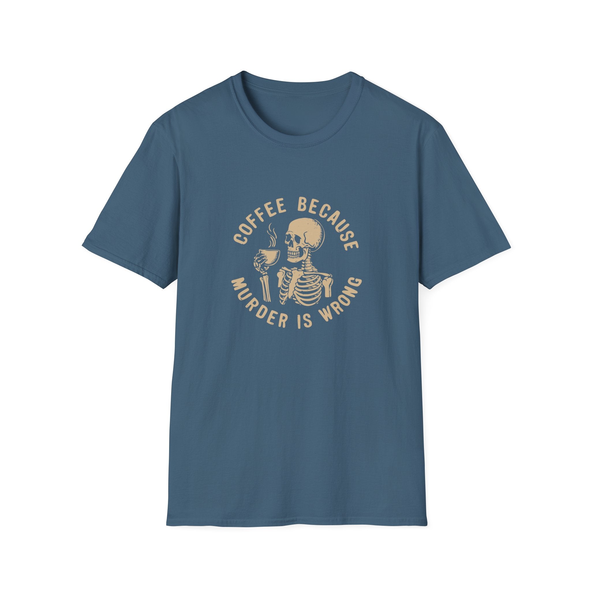 Coffee Because Murder Is Wrong Skull T-Shirt — Funny Dark Humor Gift for Her Graphic Tee