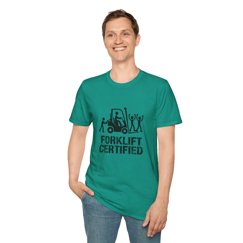 Forklift Certified T-Shirt — Funny Industrial Workplace Tee for Forklift Operators