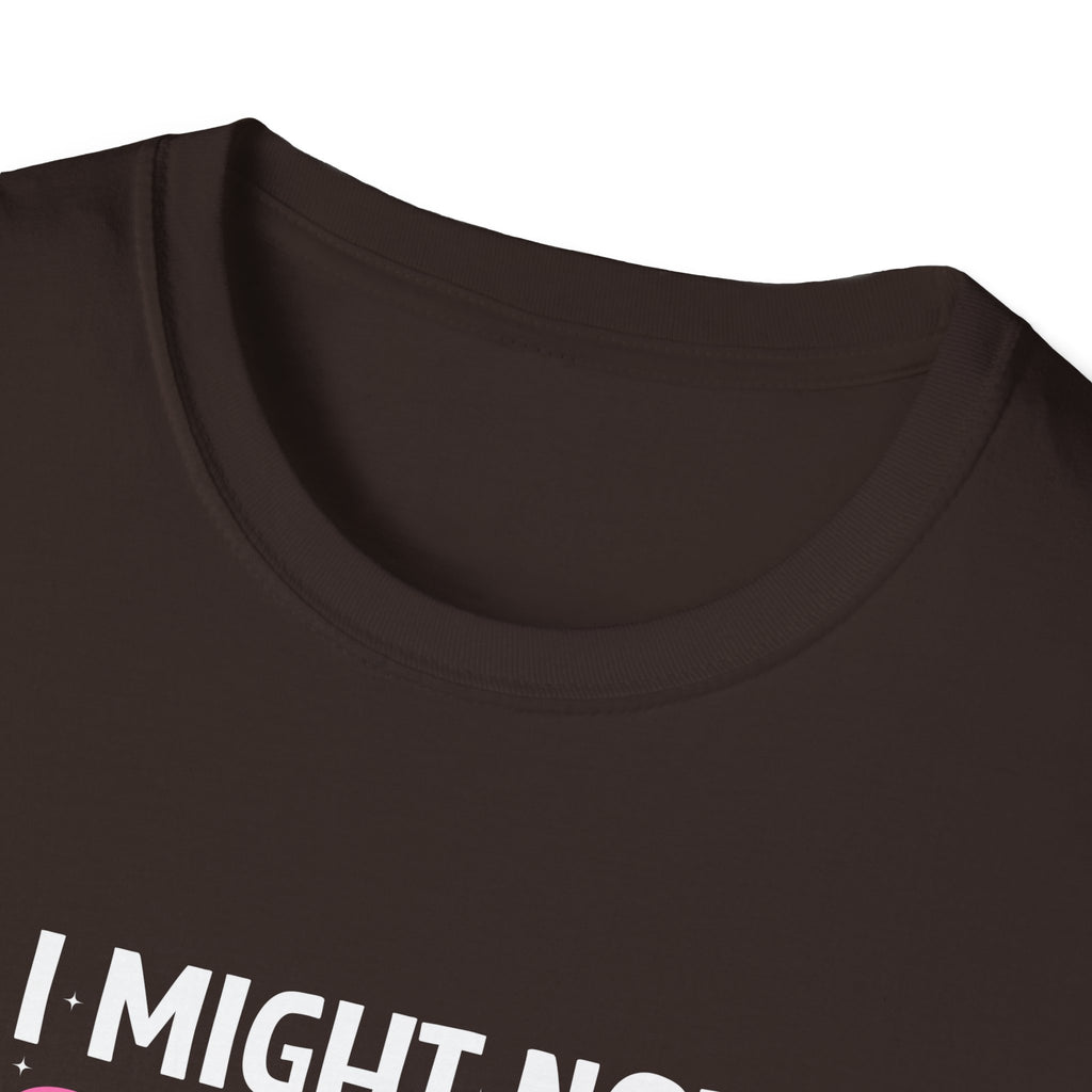 I Might Not Say It But My Daughter Will T-Shirt — Funny Mom Gift Sarcastic Graphic Tee