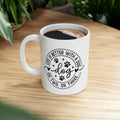 Life Is Better With a Dog Ceramic Mug — Funny Dog Lover Gift Coffee Cup 11oz 15oz