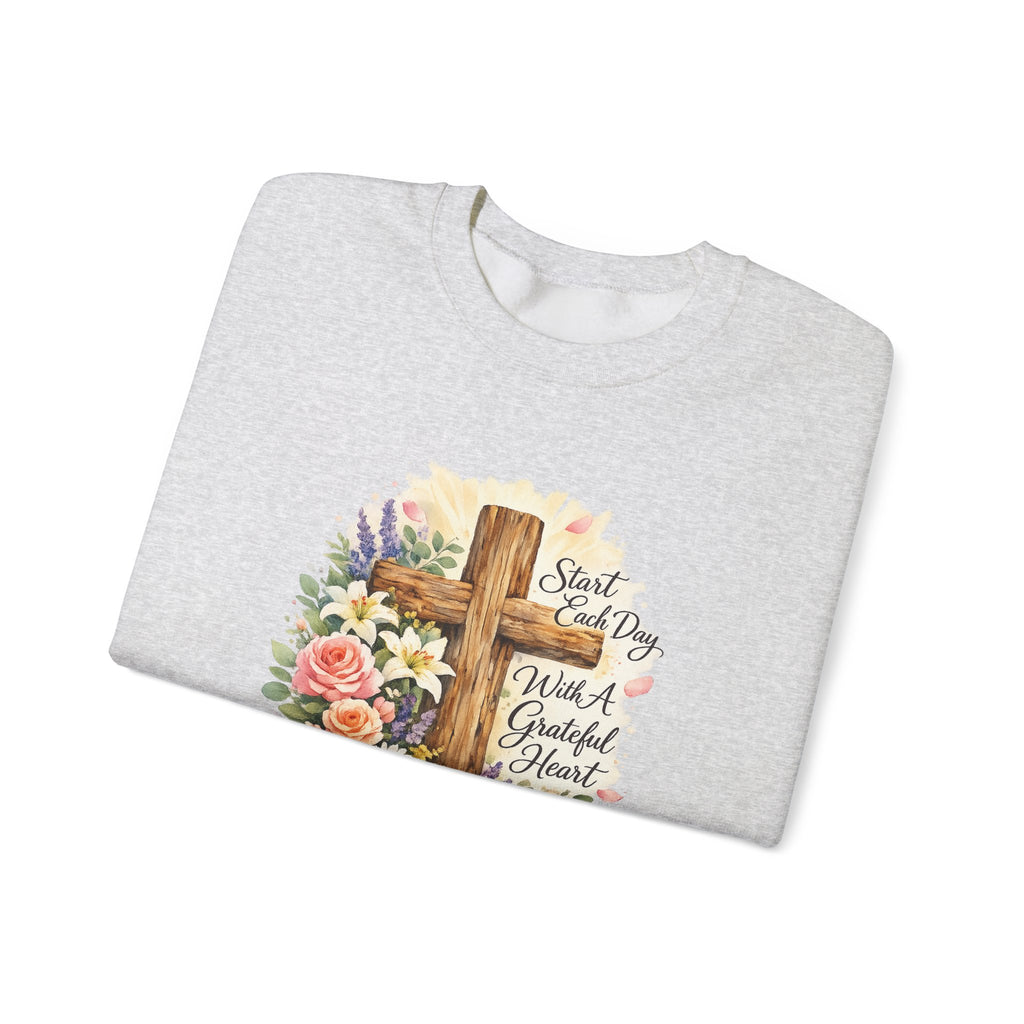 Christian Crewneck Sweatshirt — "Start Each Day with a Grateful Heart" Floral Cross