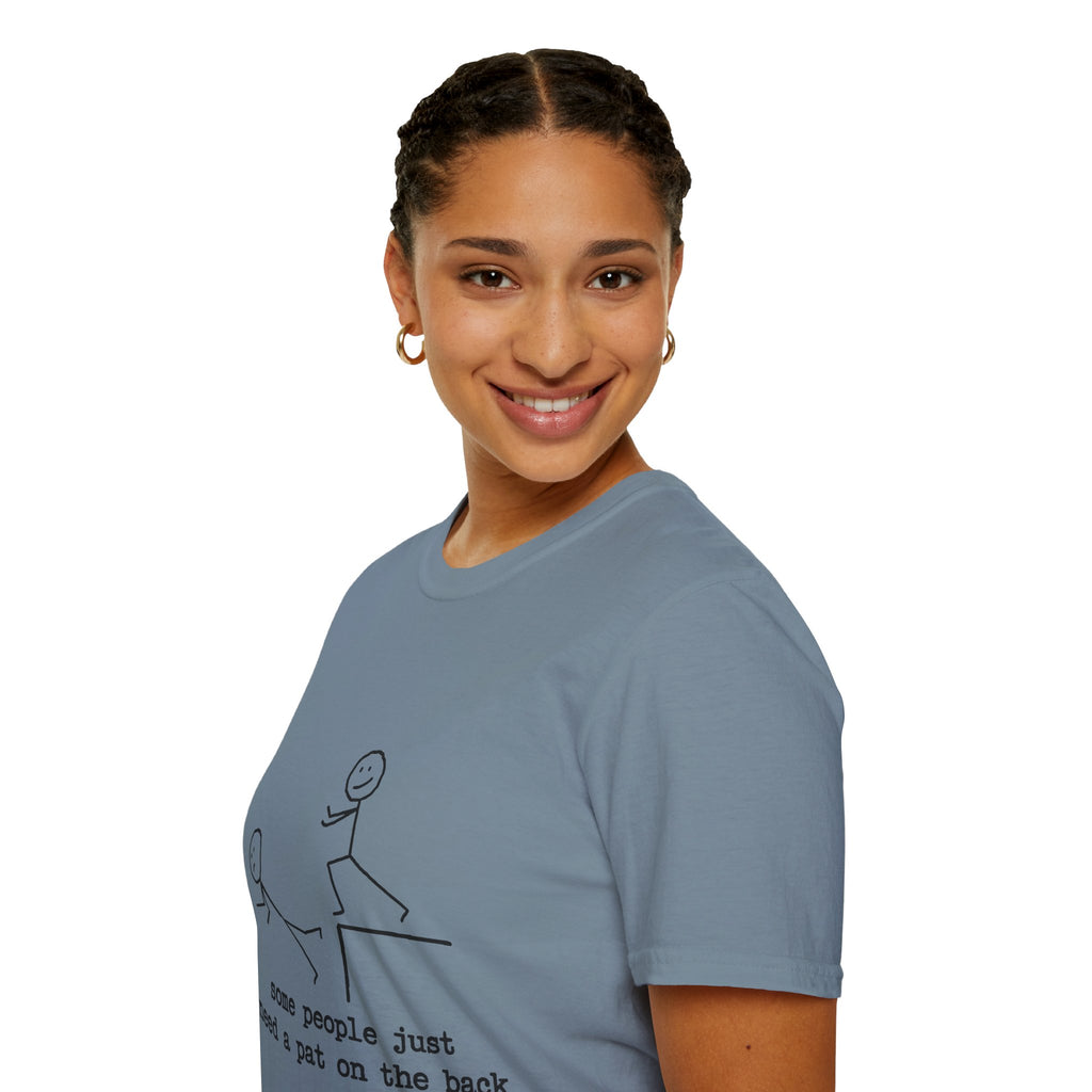 T-Shirt — "Some People Just Need a Pat on the Back" Stick Figure Humor Tee