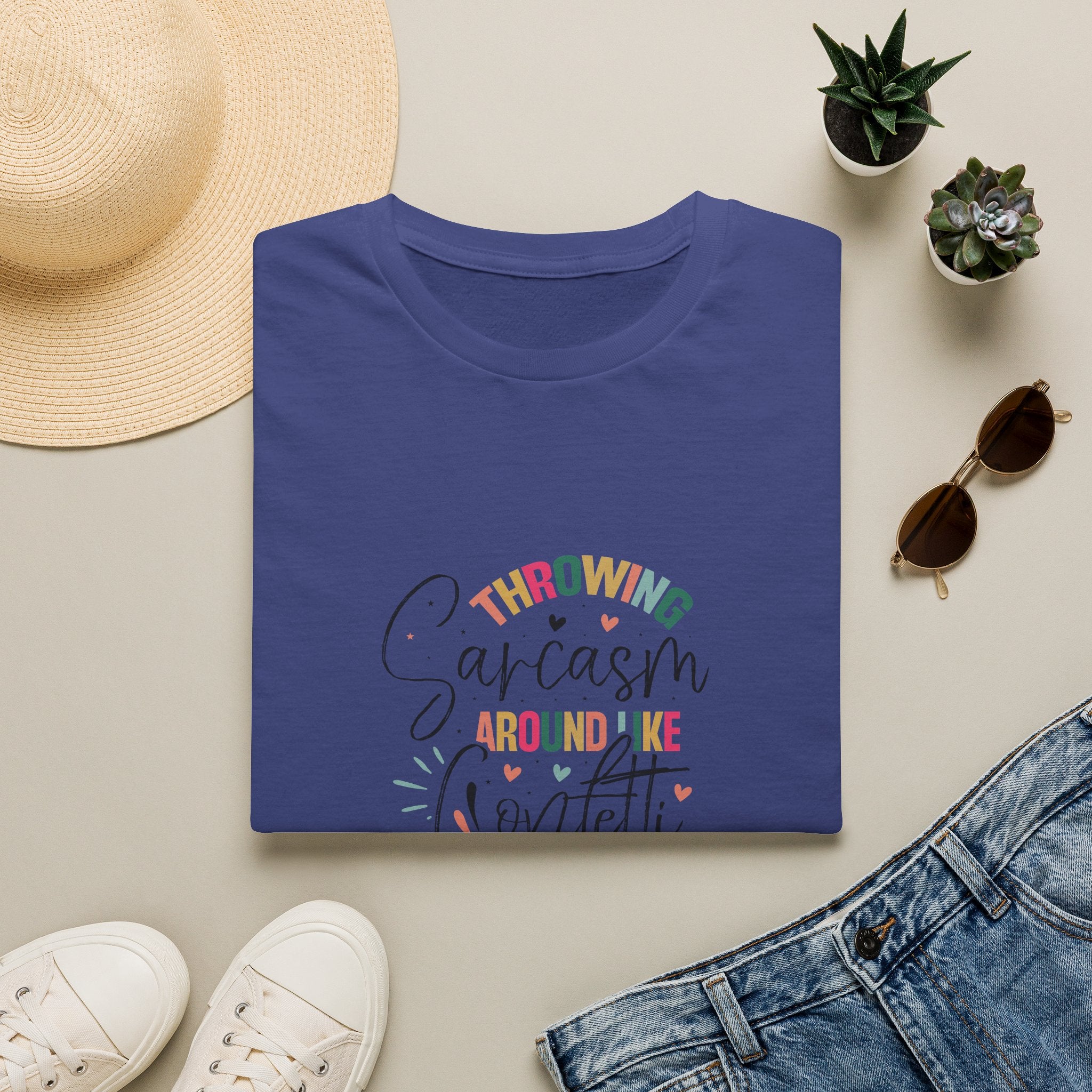 Throwing Sarcasm Around Like Confetti T-Shirt — Funny Gift for Her Sarcastic Tee