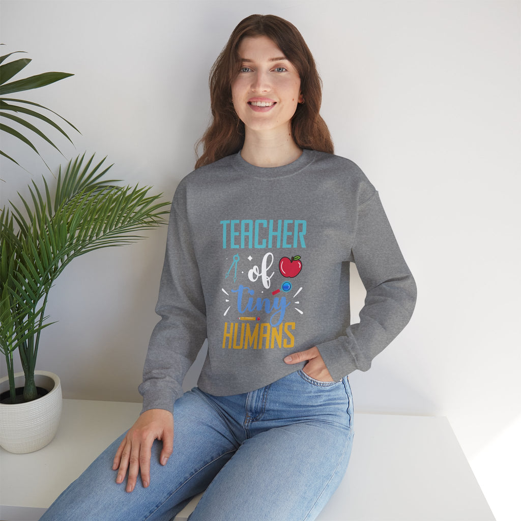 Teacher of Tiny Humans Sweatshirt — Funny Teacher Gift Appreciation Crewneck