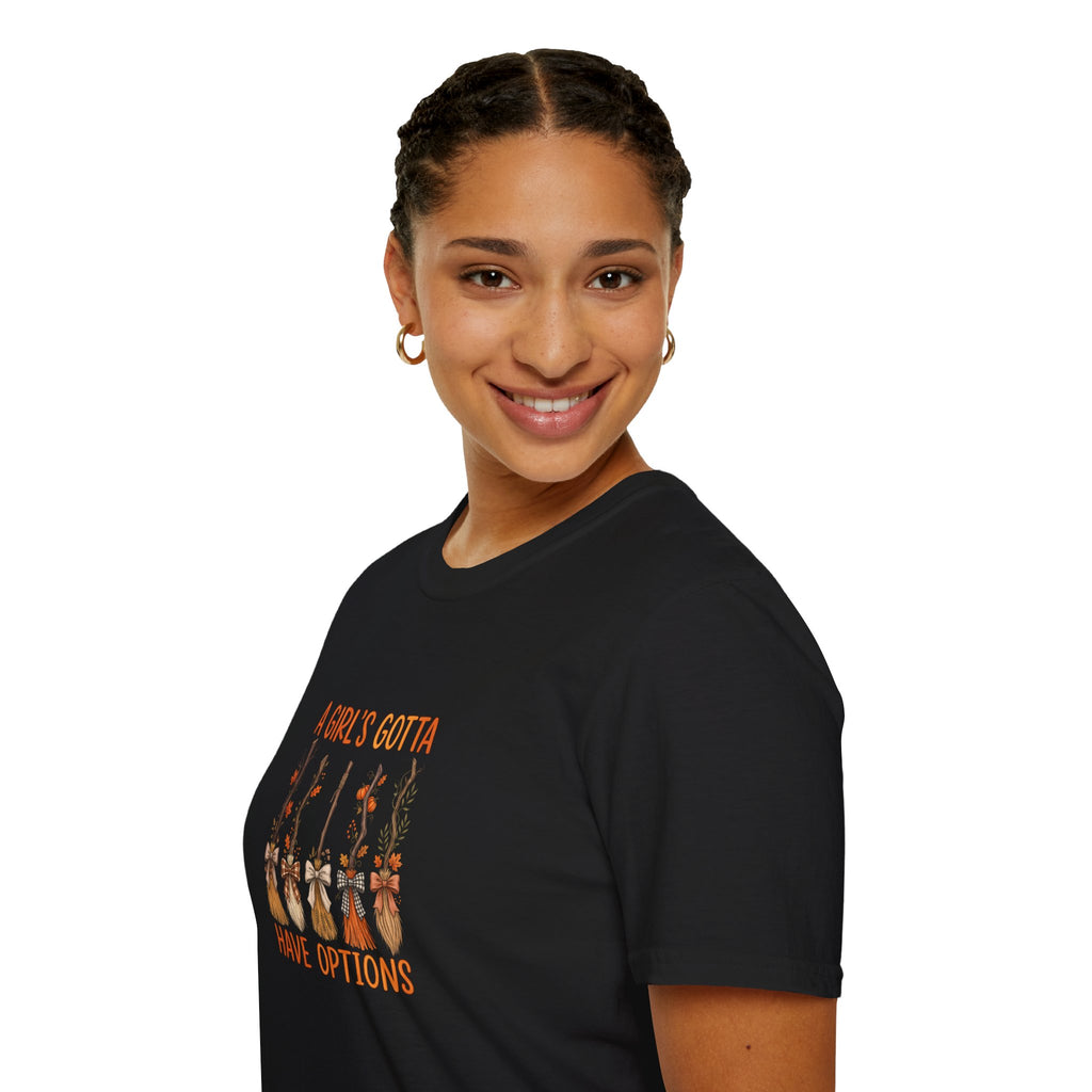 A Girl's Gotta Have Options Witch Brooms T-Shirt — Funny Halloween Gift for Women