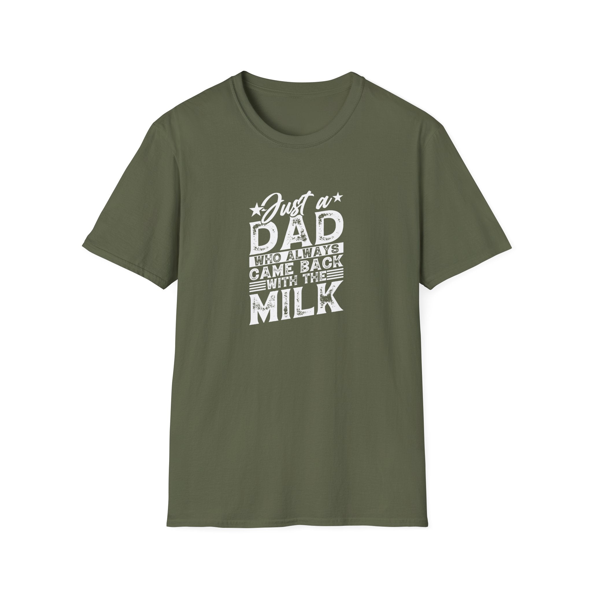 Just a Dad Who Always Came Back with the Milk T-Shirt — Funny Father's Day Gift