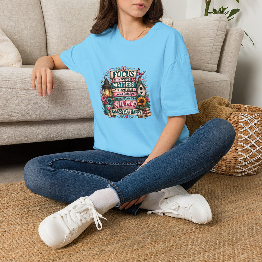 Focus on What Matters Floral T-Shirt — Inspirational Motivational Gift for Women Tee