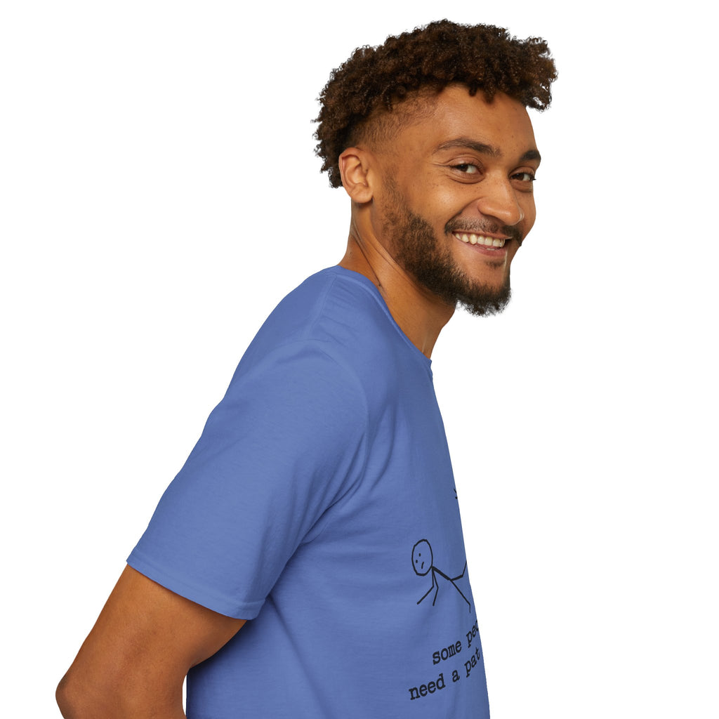 T-Shirt — "Some People Just Need a Pat on the Back" Stick Figure Humor Tee