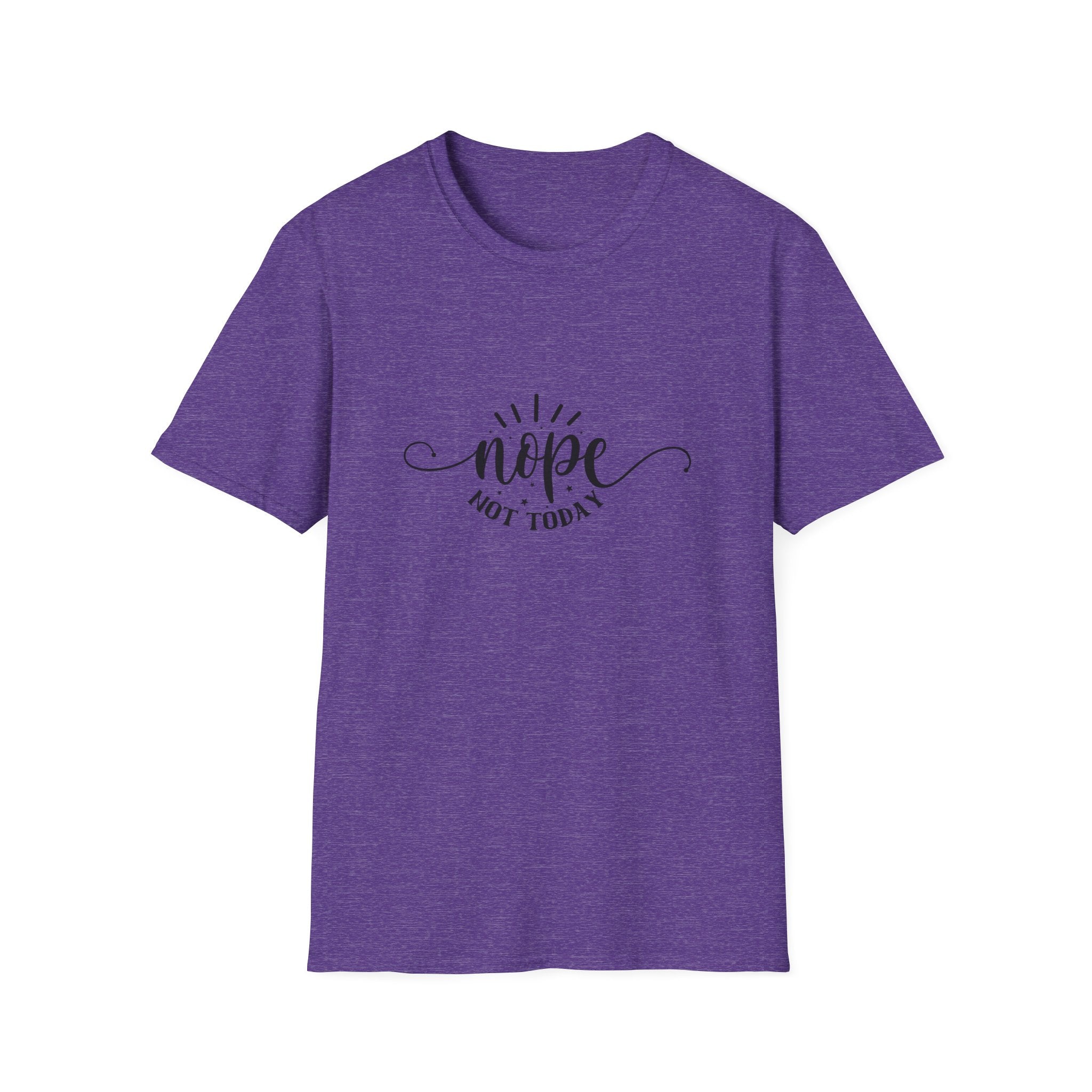 Nope Not Today T-Shirt — Funny Sarcastic Anti-Monday Gift for Her Women's Graphic Tee