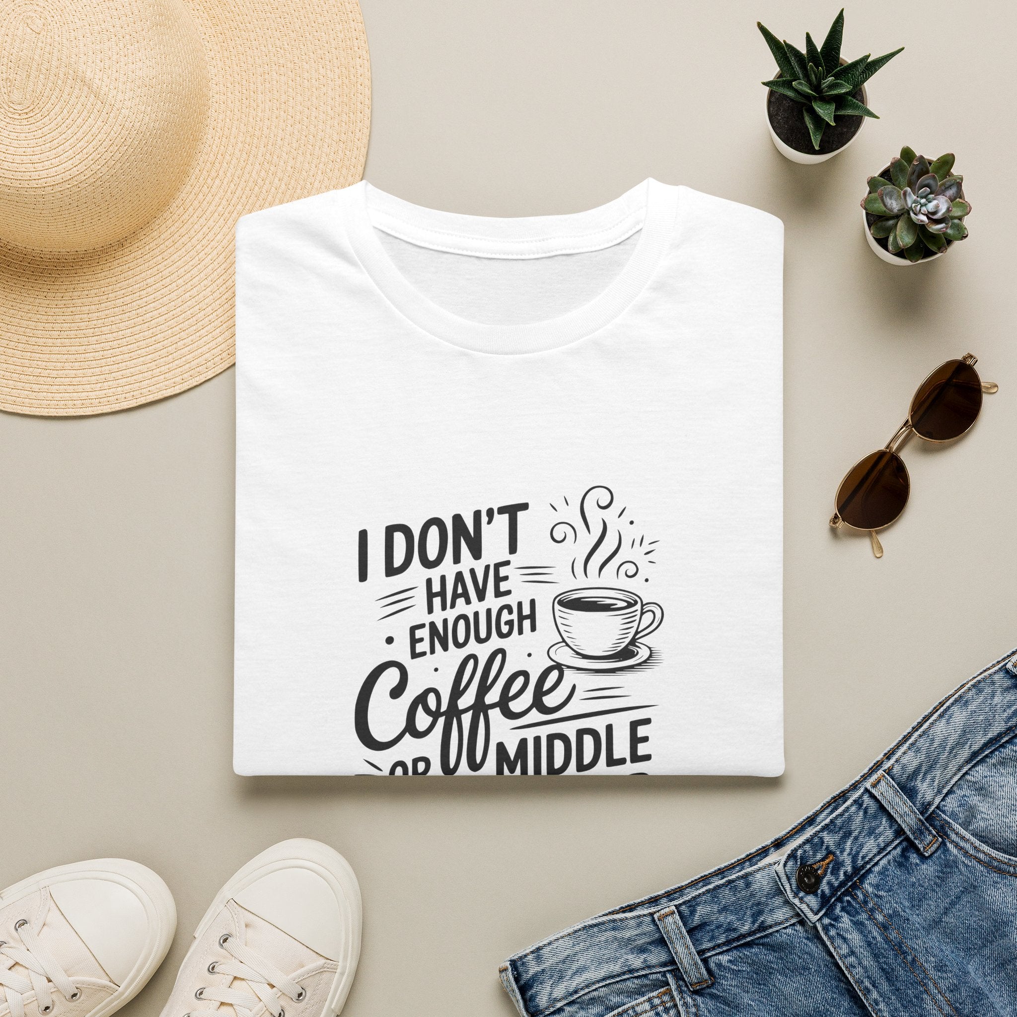 I Don't Have Enough Coffee or Middle Fingers for Today T-Shirt — Funny Sarcastic Gift