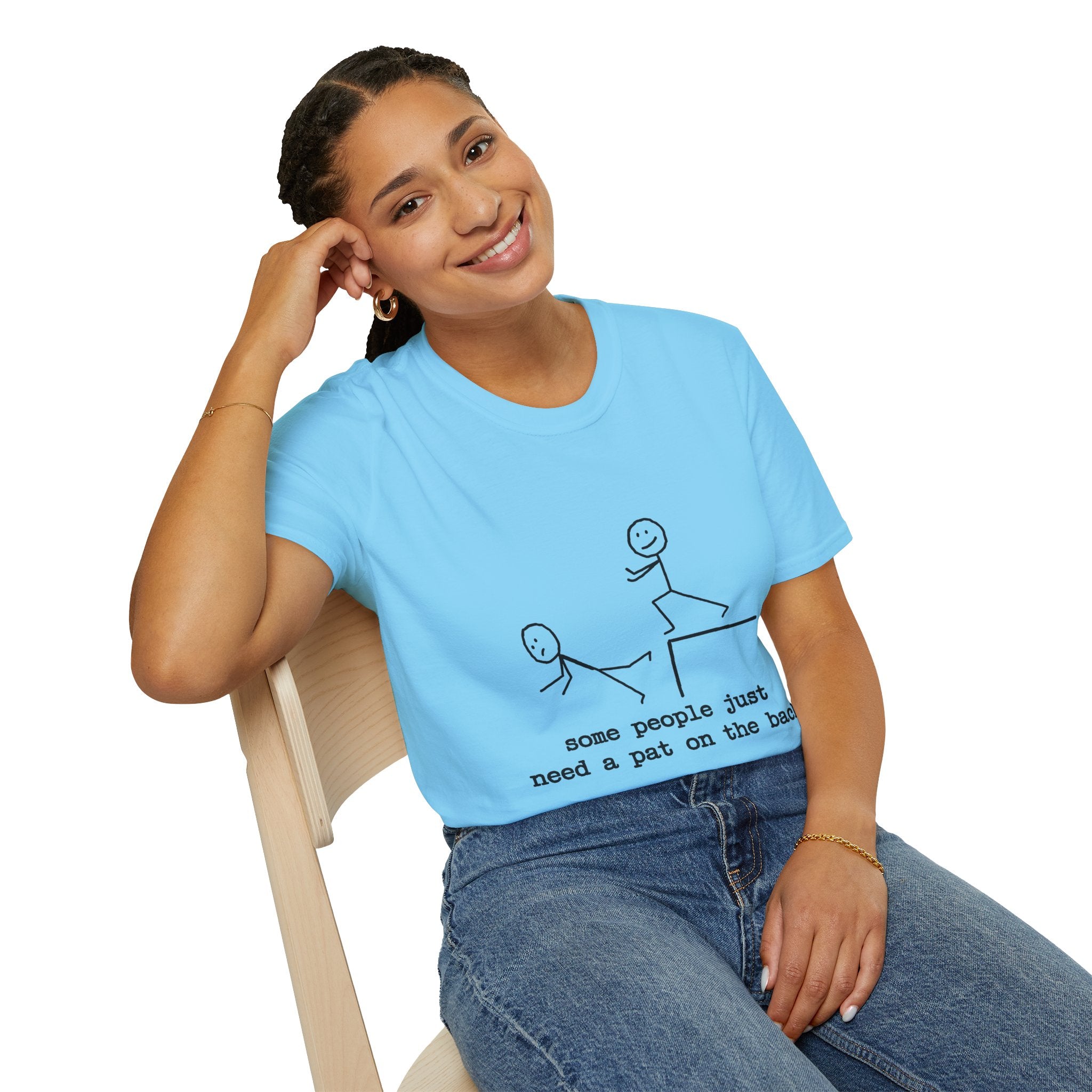 T-Shirt — "Some People Just Need a Pat on the Back" Stick Figure Humor Tee