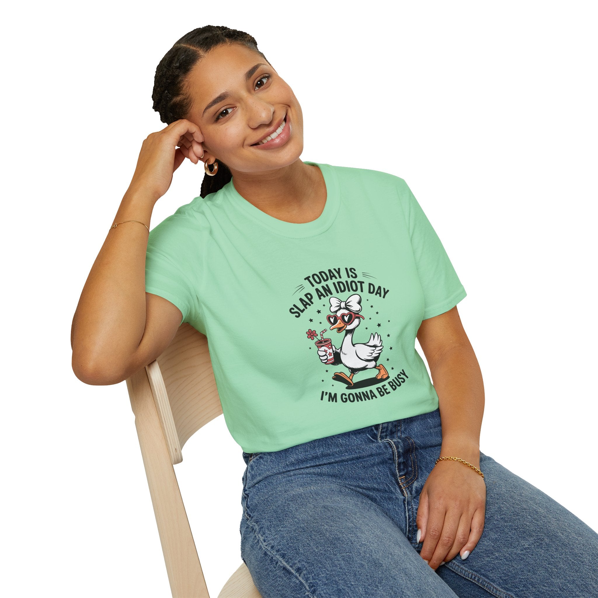 Today Is Slap An Idiot Day Duck T-Shirt — Funny Sarcastic Gift for Her Graphic Tee