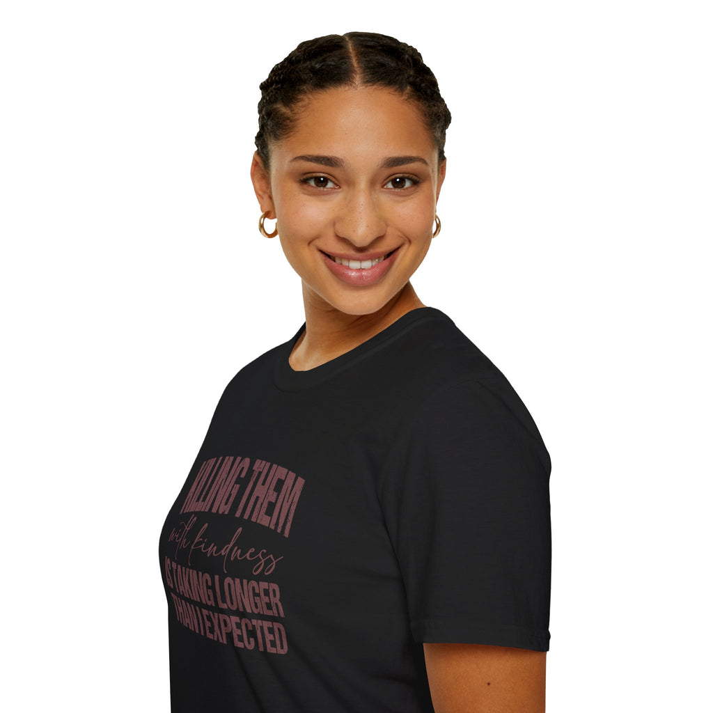 Killing Them With Kindness T-Shirt — Funny Motivational Gift for Women Vintage Tee