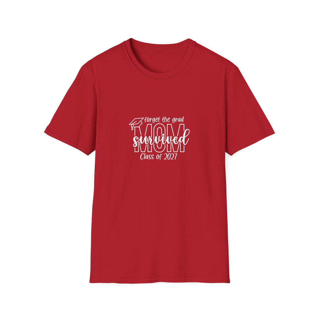 Class of 2027 Sarcastic Mom T-Shirt — Funny Graduation Gift for Mom Graphic Tee