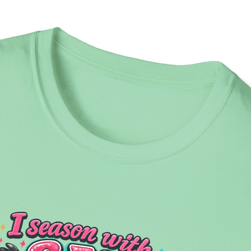 I Season With Salt I Don't Sugarcoat T-Shirt — Funny Sarcastic Gift for Women