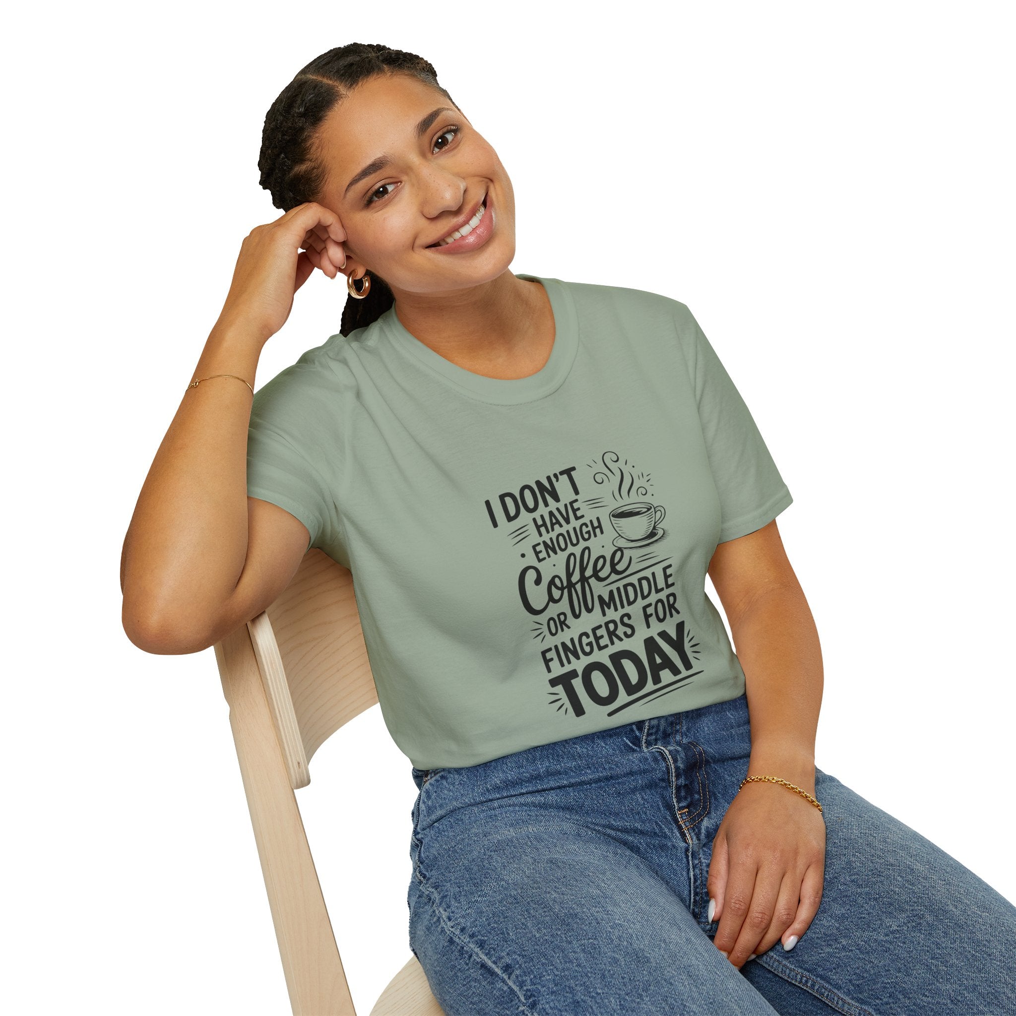 I Don't Have Enough Coffee or Middle Fingers for Today T-Shirt — Funny Sarcastic Gift