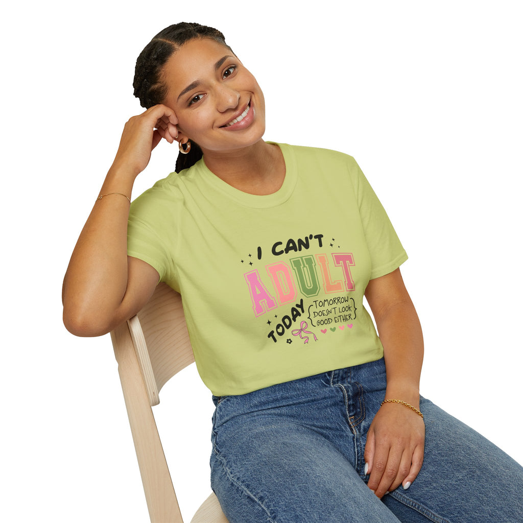 I Can't Adult T-Shirt — Funny Gift for Her Sarcastic Overworked Women's Graphic Tee