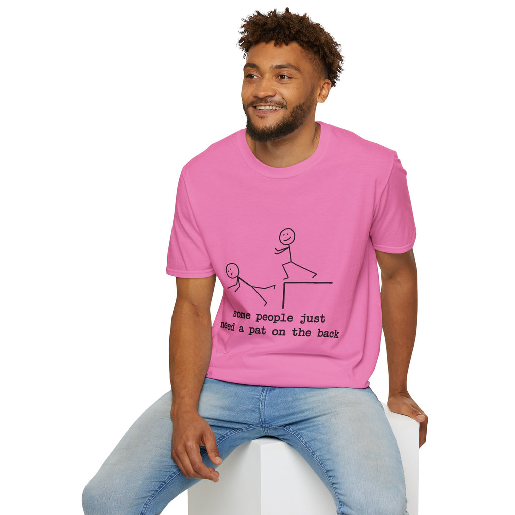 T-Shirt — "Some People Just Need a Pat on the Back" Stick Figure Humor Tee