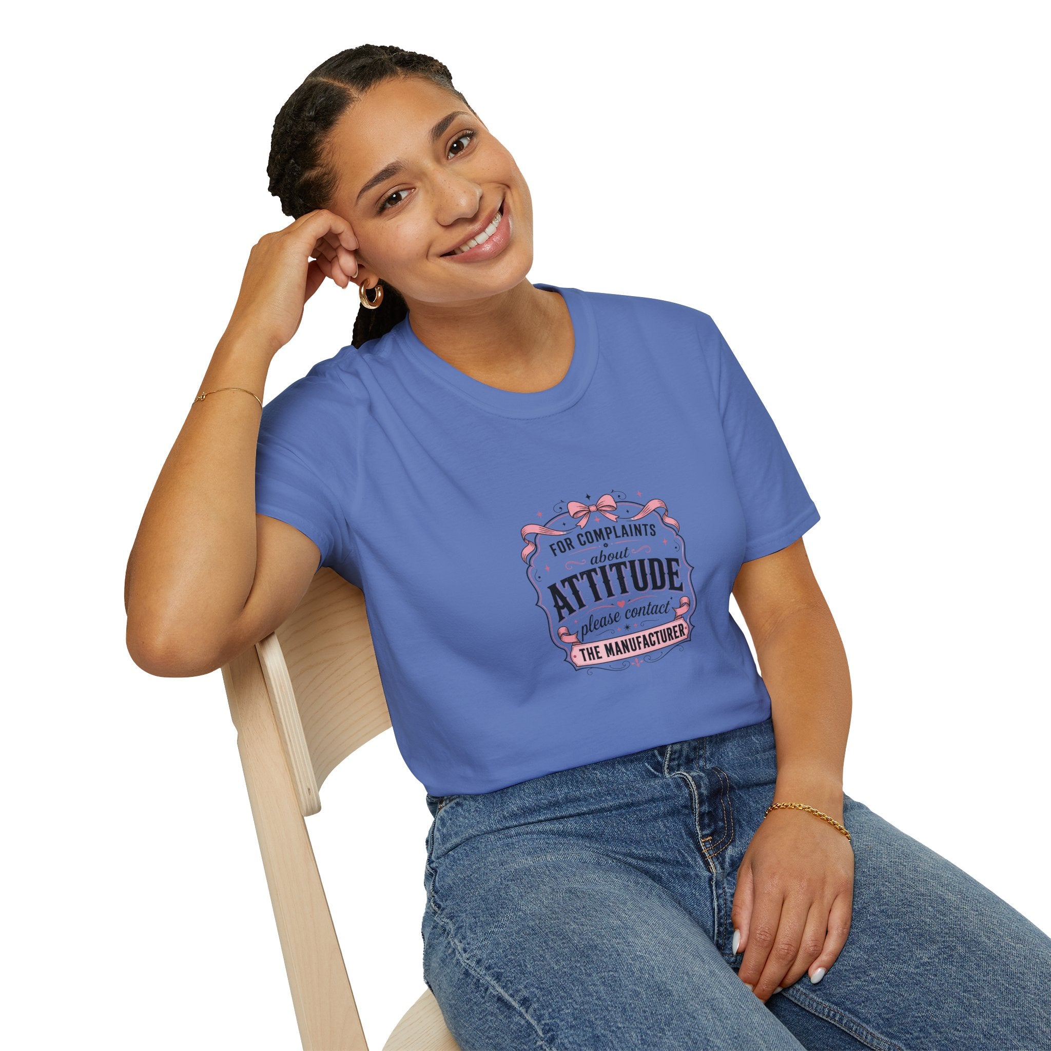 For Complaints About Attitude Contact The Manufacturer T-Shirt — Funny Gift for Her