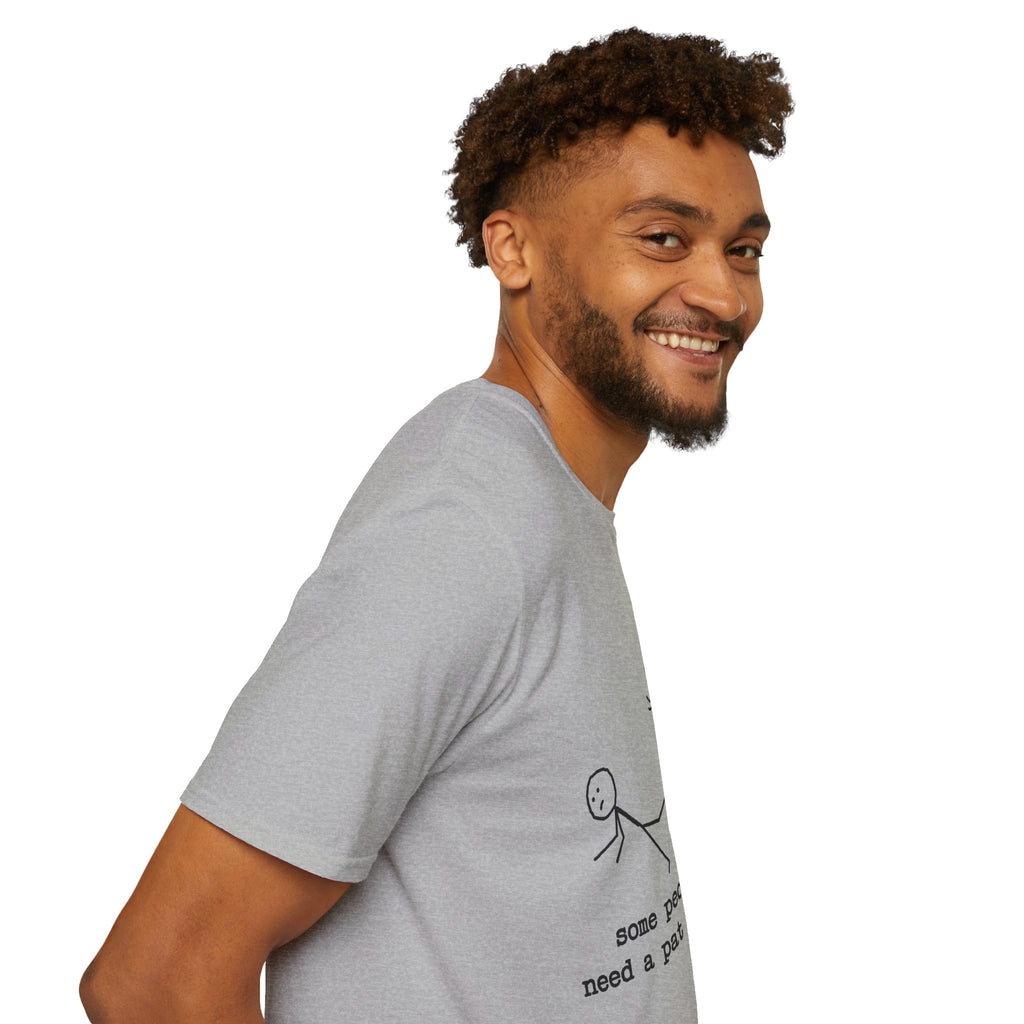T-Shirt — "Some People Just Need a Pat on the Back" Stick Figure Humor Tee