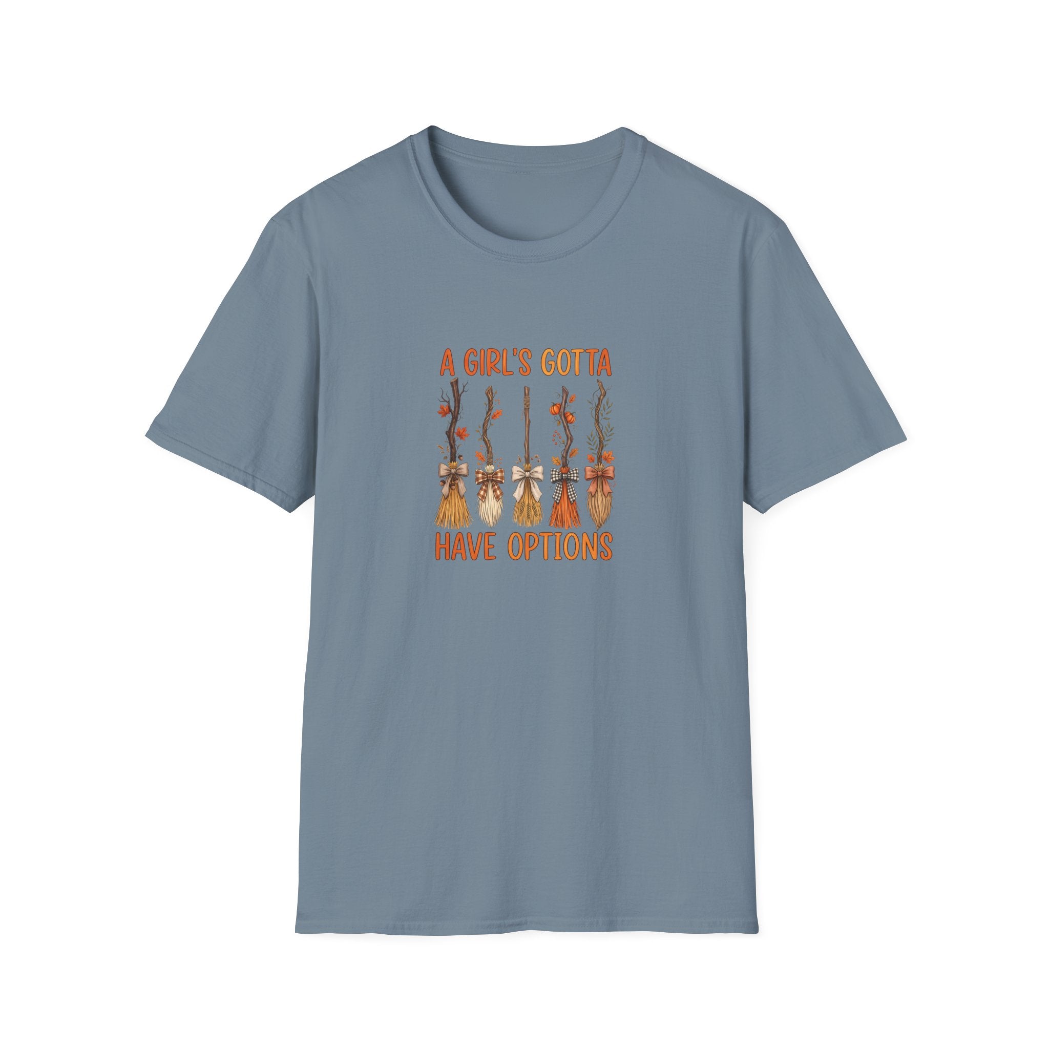A Girl's Gotta Have Options Witch Brooms T-Shirt — Funny Halloween Gift for Women