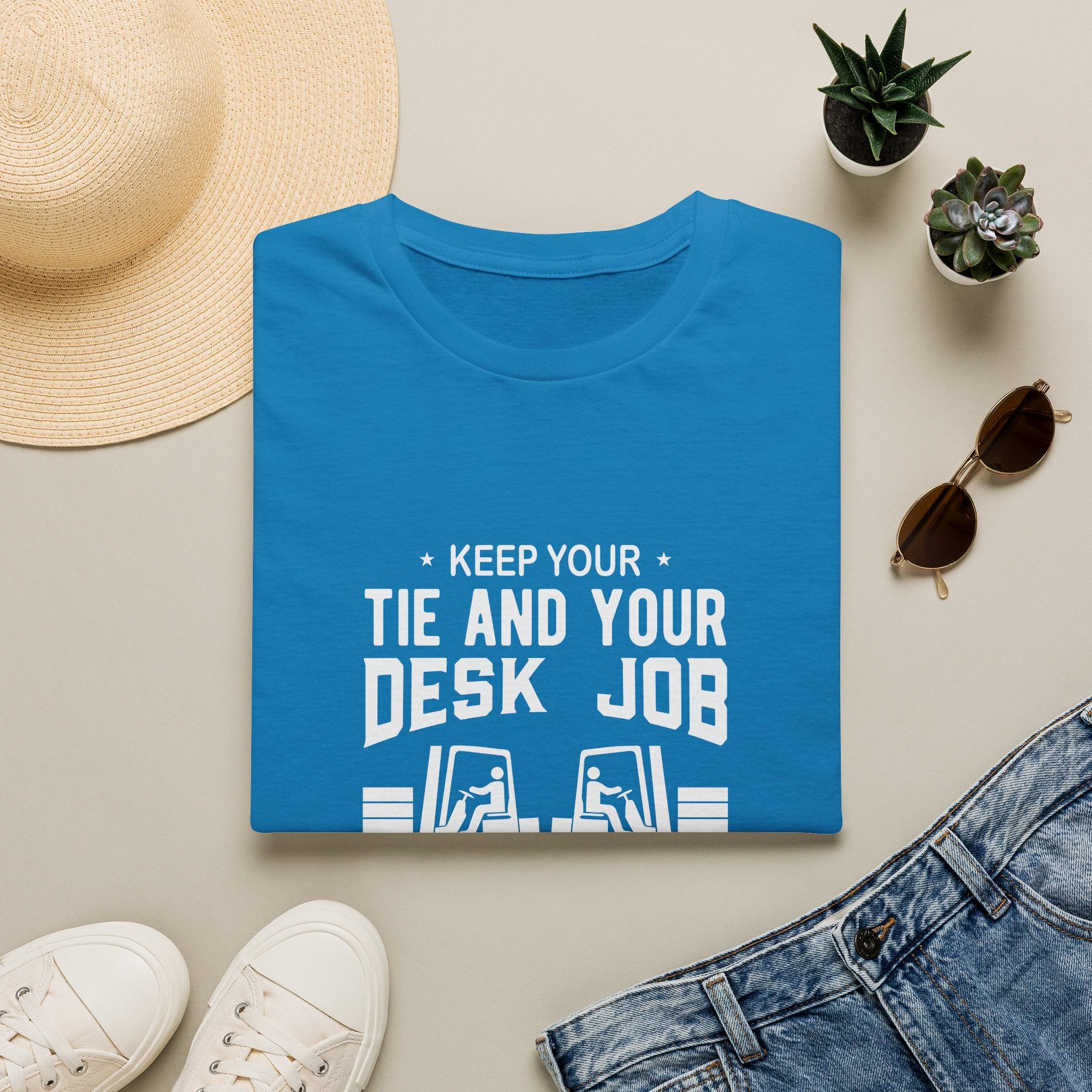 Keep Your Tie and Your Desk Job — Funny Forklift Truck T-Shirt