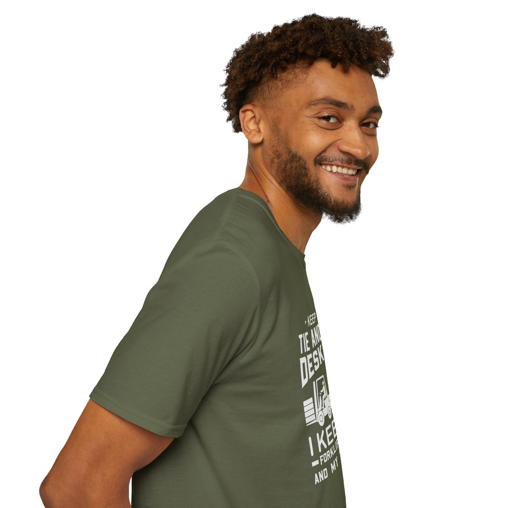 Keep Your Tie and Your Desk Job — Funny Forklift Truck T-Shirt
