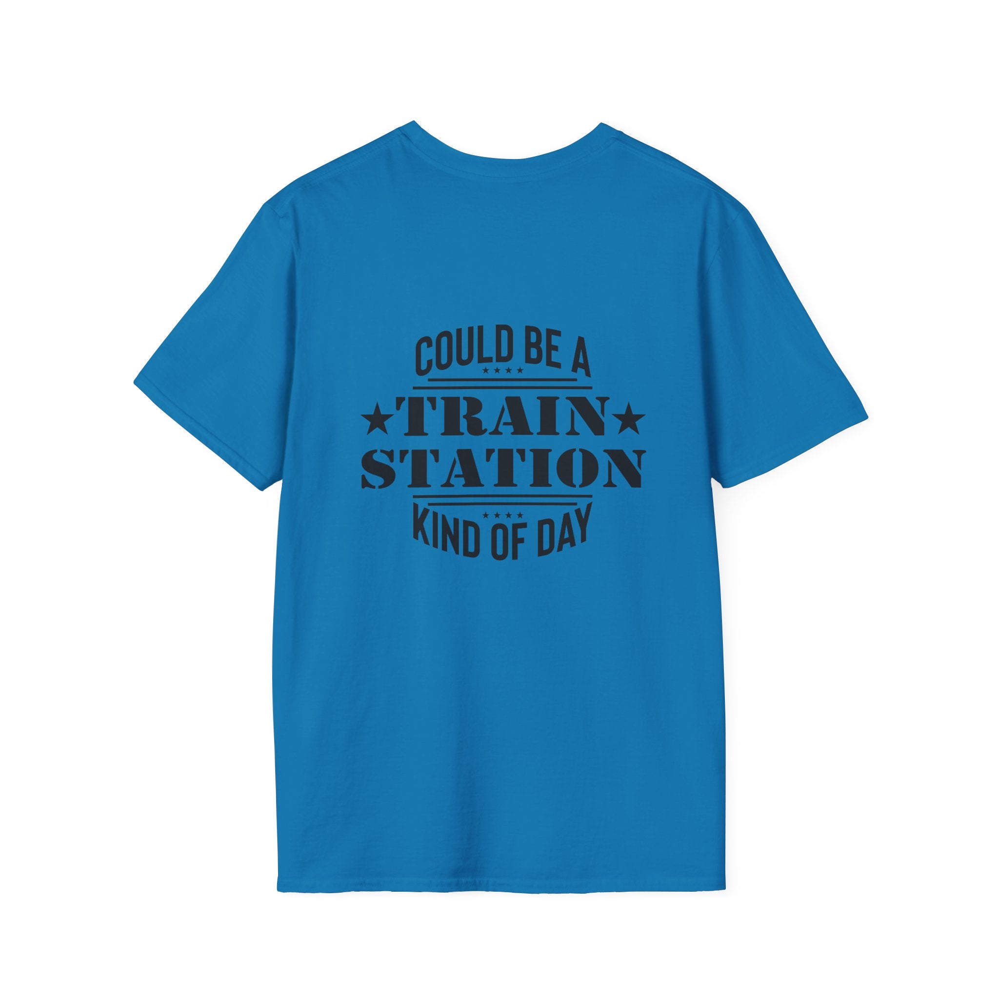 Could Be a Train Station Kind of Day T-Shirt — Funny Sarcastic Gift for Her Pocket Tee