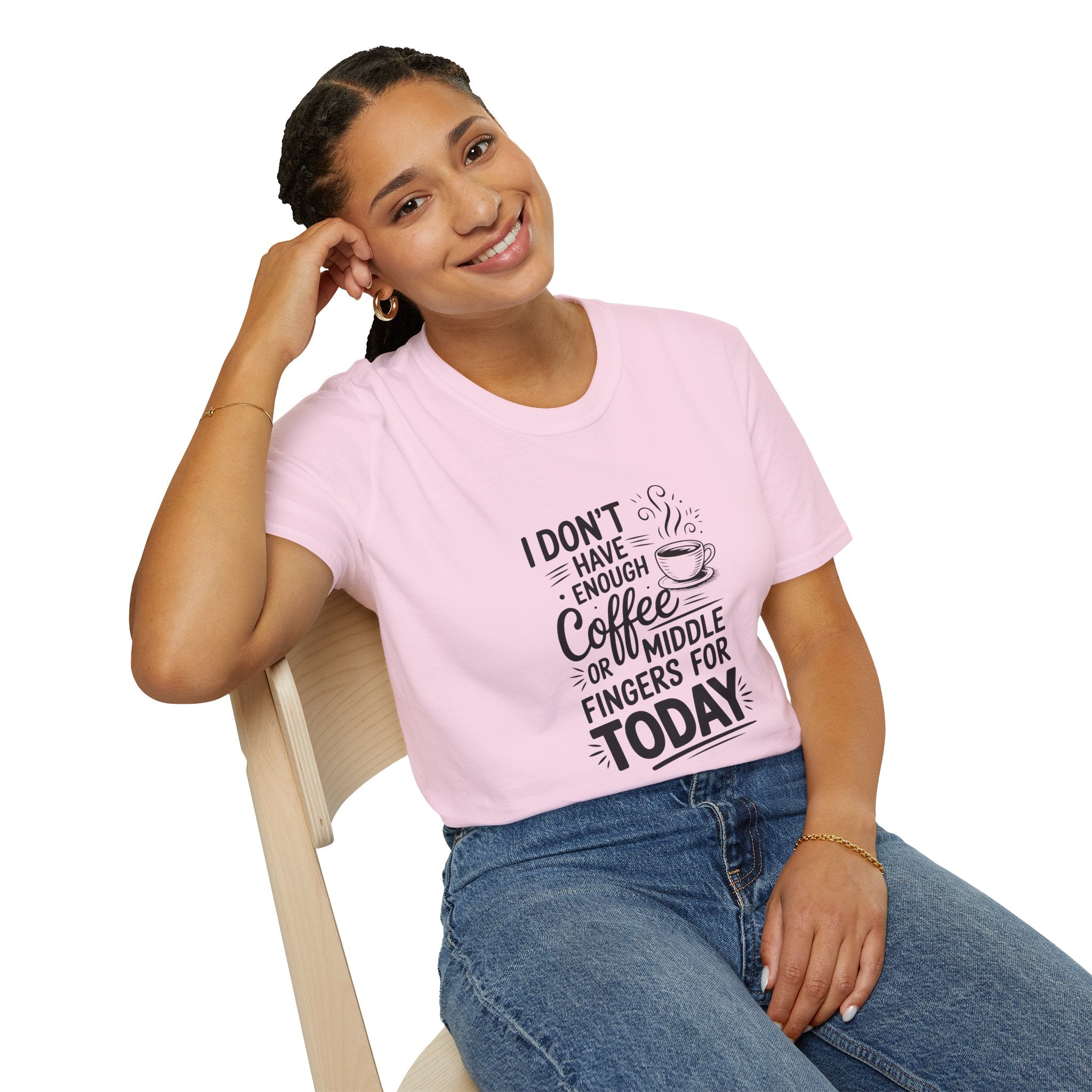 I Don't Have Enough Coffee or Middle Fingers for Today T-Shirt — Funny Sarcastic Gift