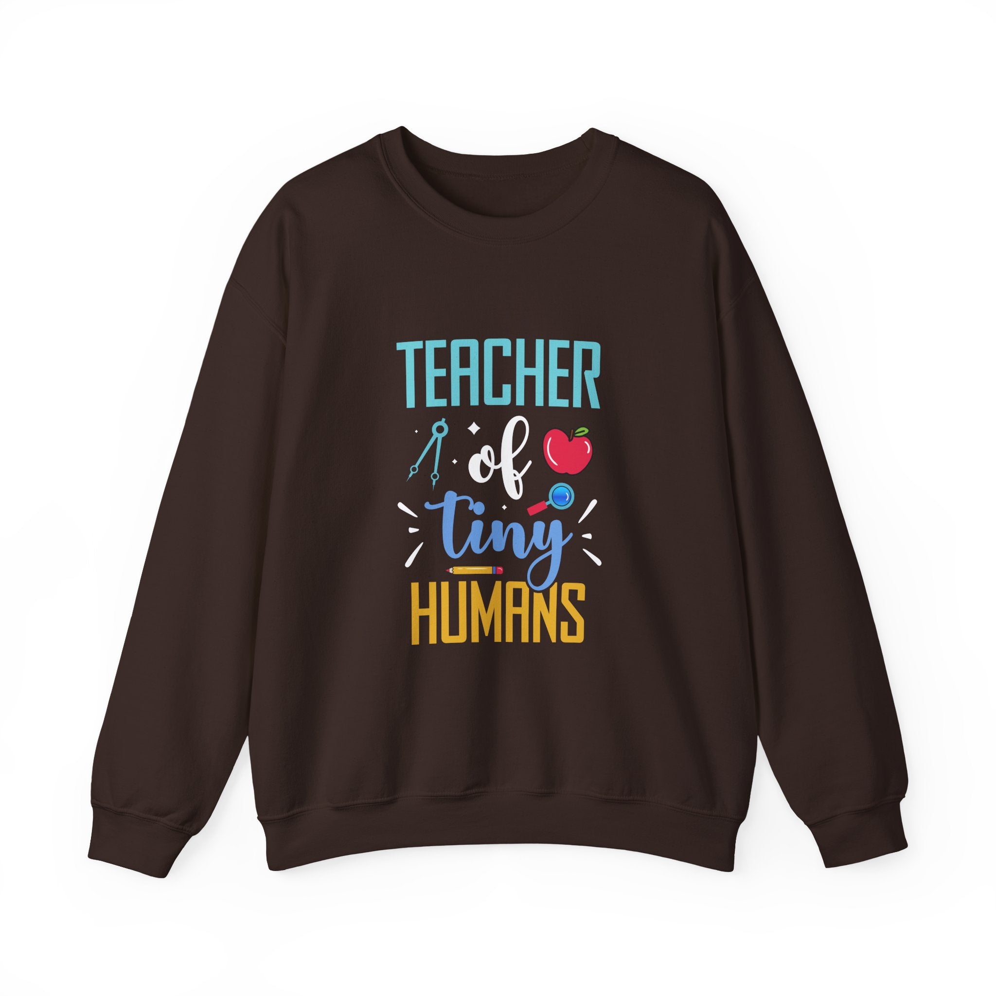 Teacher of Tiny Humans Sweatshirt — Funny Teacher Gift Appreciation Crewneck