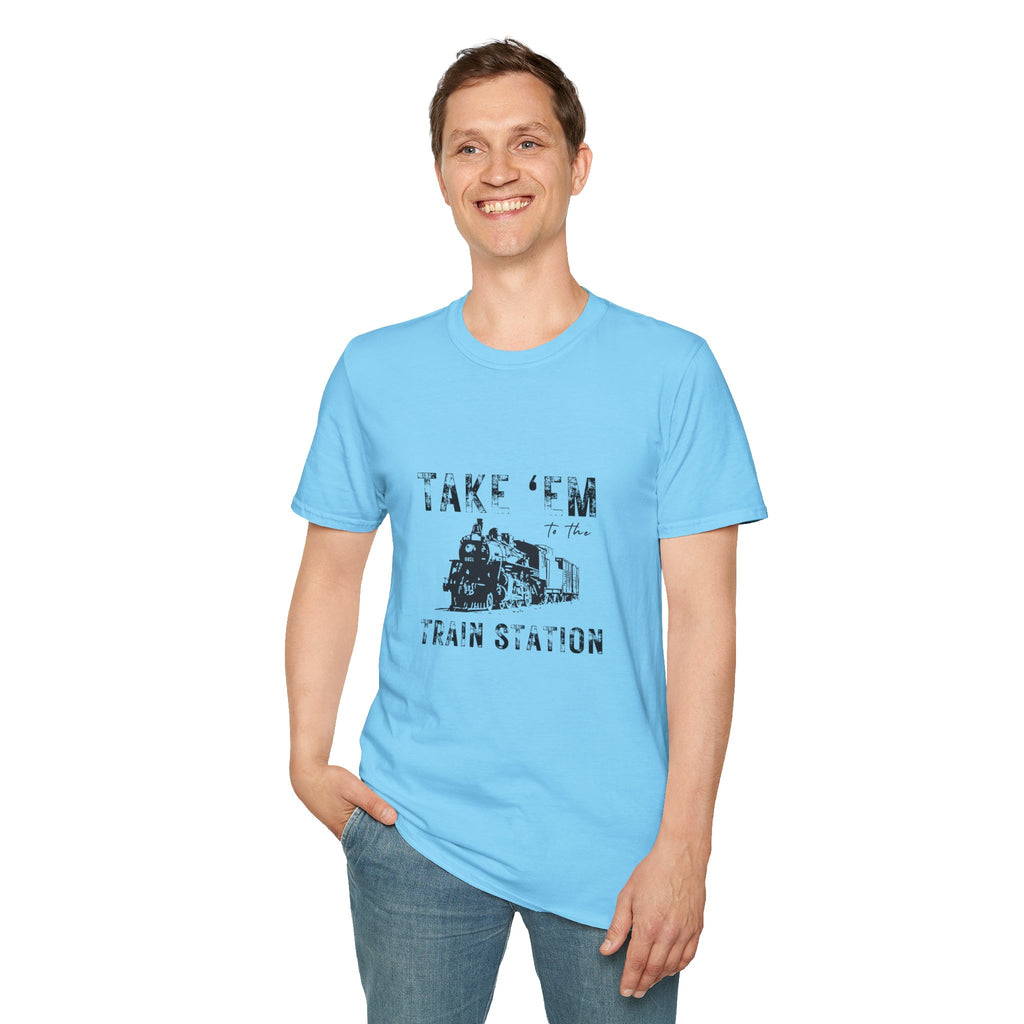 Take 'Em to the Train Station T-Shirt — Funny Sarcastic Gift Vintage Engine Graphic Tee