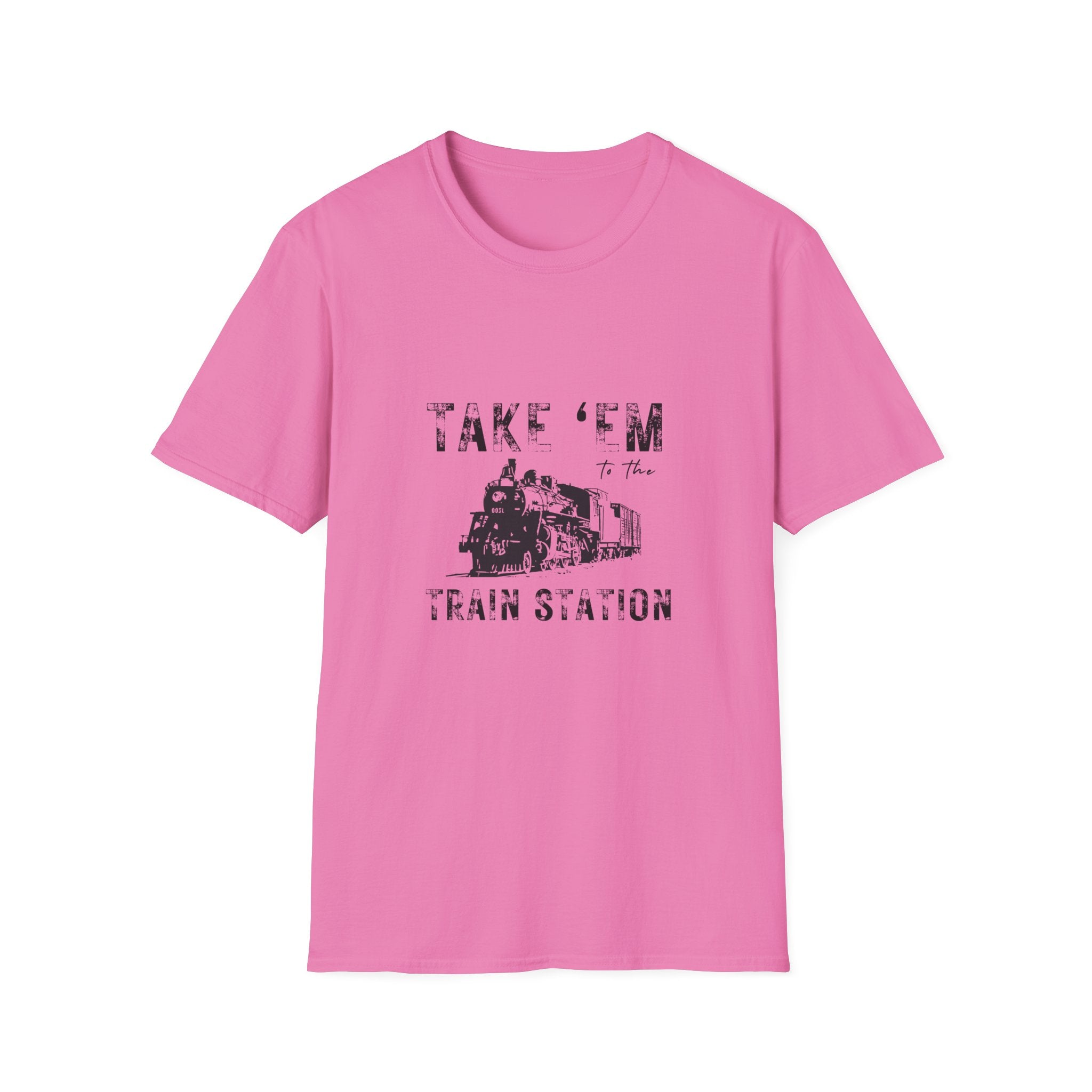 Take 'Em to the Train Station T-Shirt — Funny Sarcastic Gift Vintage Engine Graphic Tee