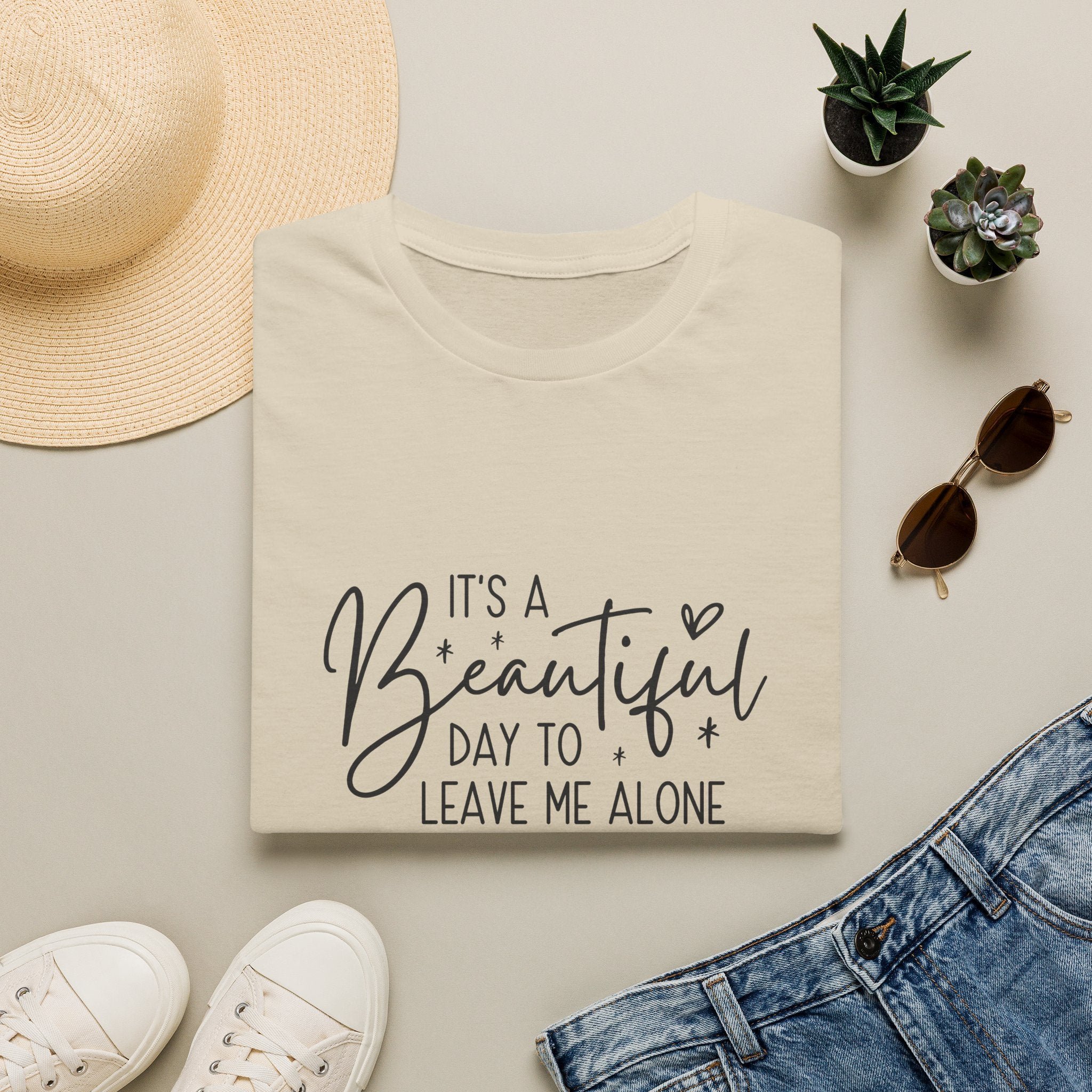 It's a Beautiful Day to Leave Me Alone T-Shirt — Funny Introvert Gift for Women