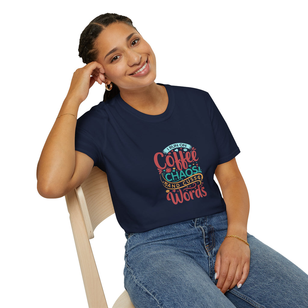 I Run on Coffee Chaos and Cuss Words T-Shirt — Funny Gift for Her Sarcastic Mom Tee