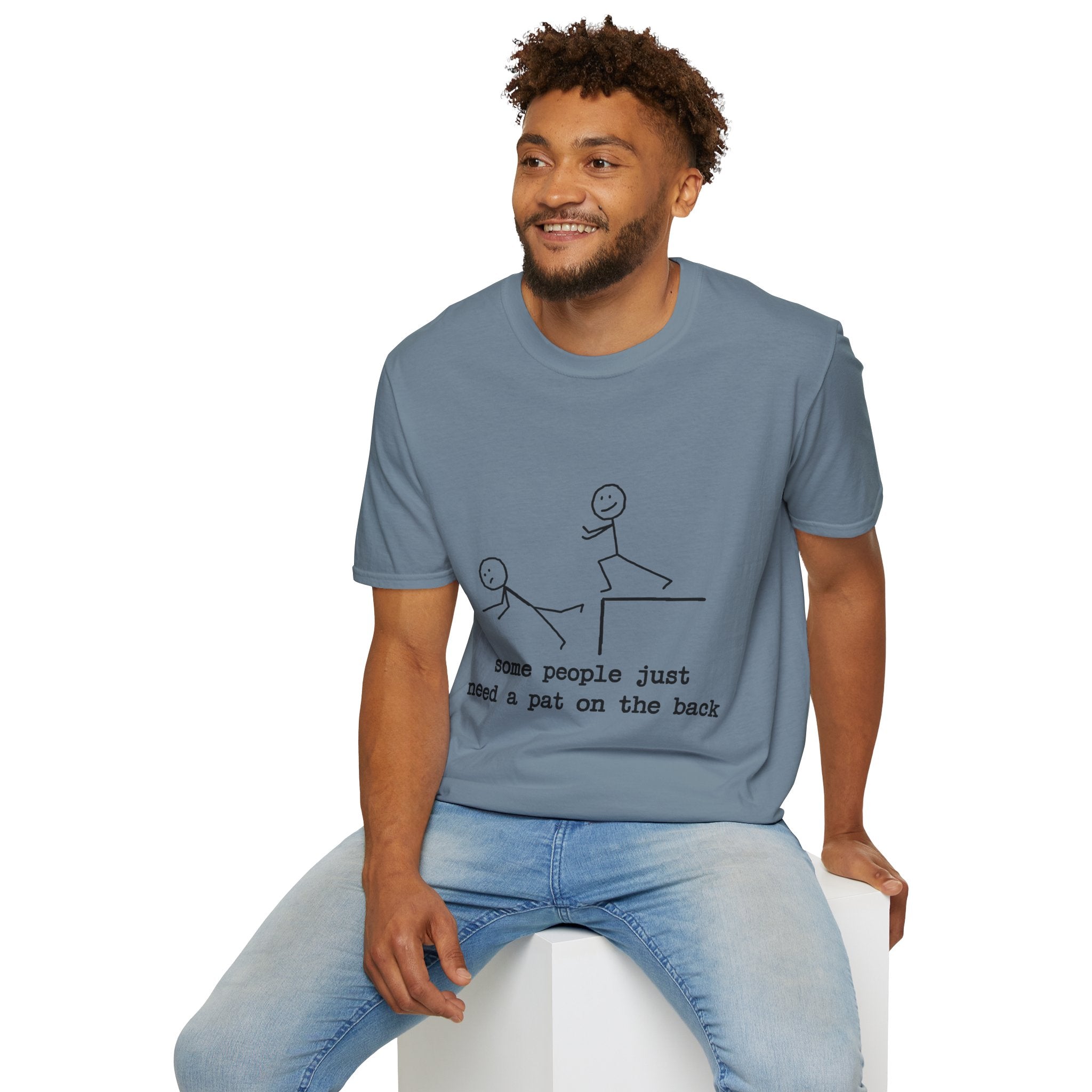 T-Shirt — "Some People Just Need a Pat on the Back" Stick Figure Humor Tee
