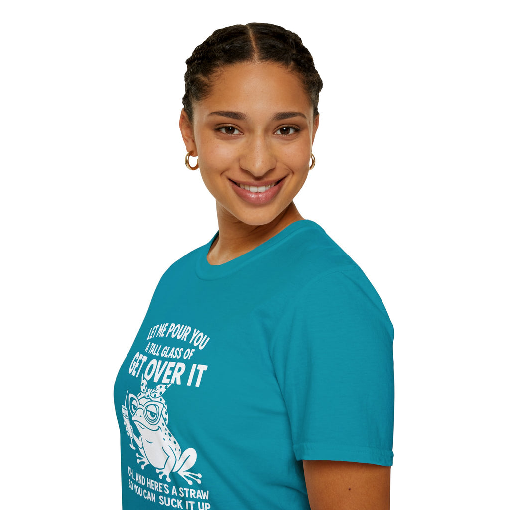 Let Me Pour You a Tall Glass of Get Over It Frog T-Shirt — Funny Sarcastic Gift for Her