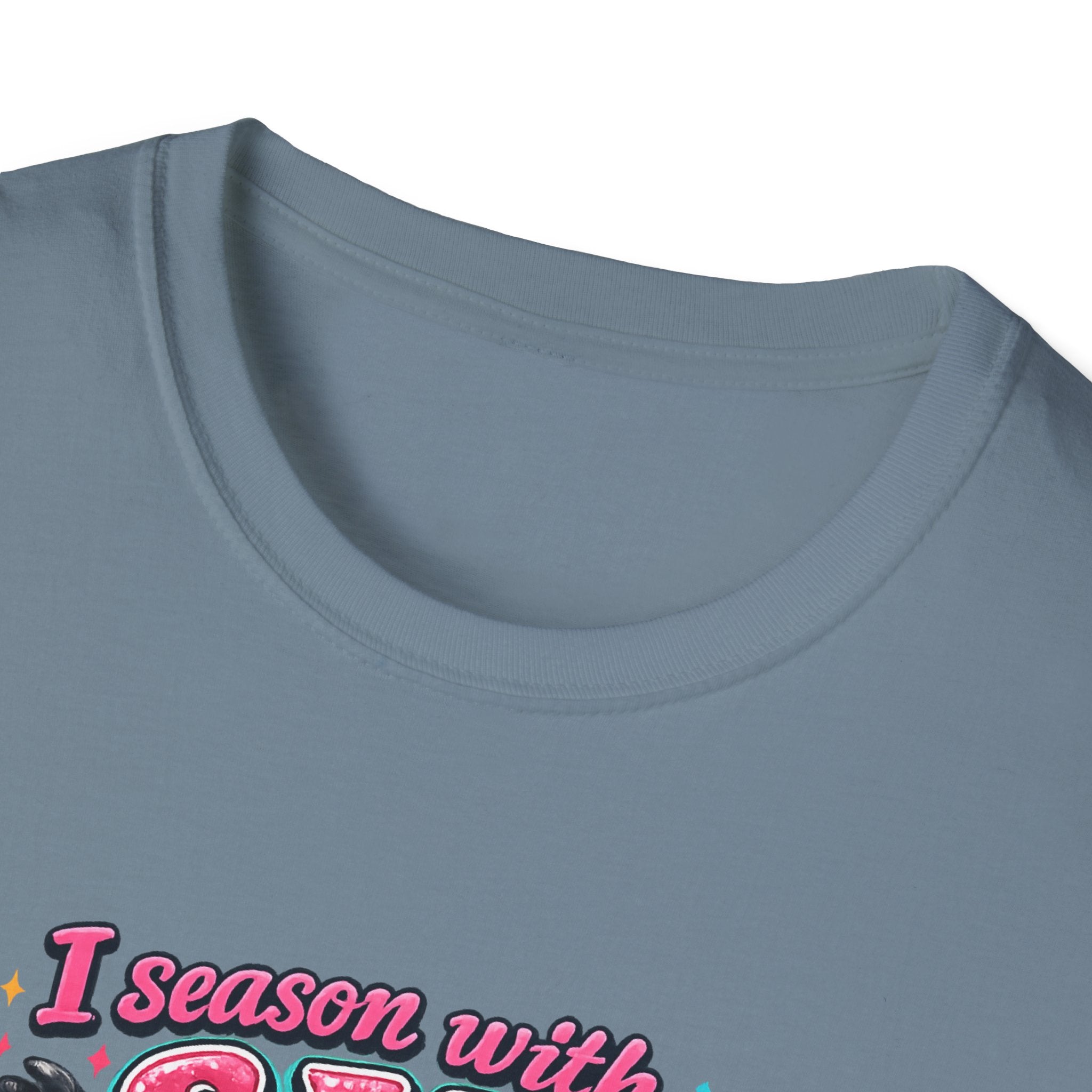 I Season With Salt I Don't Sugarcoat T-Shirt — Funny Sarcastic Gift for Women