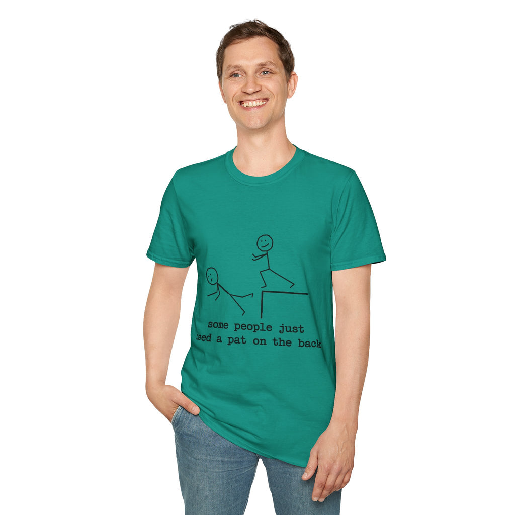 T-Shirt — "Some People Just Need a Pat on the Back" Stick Figure Humor Tee