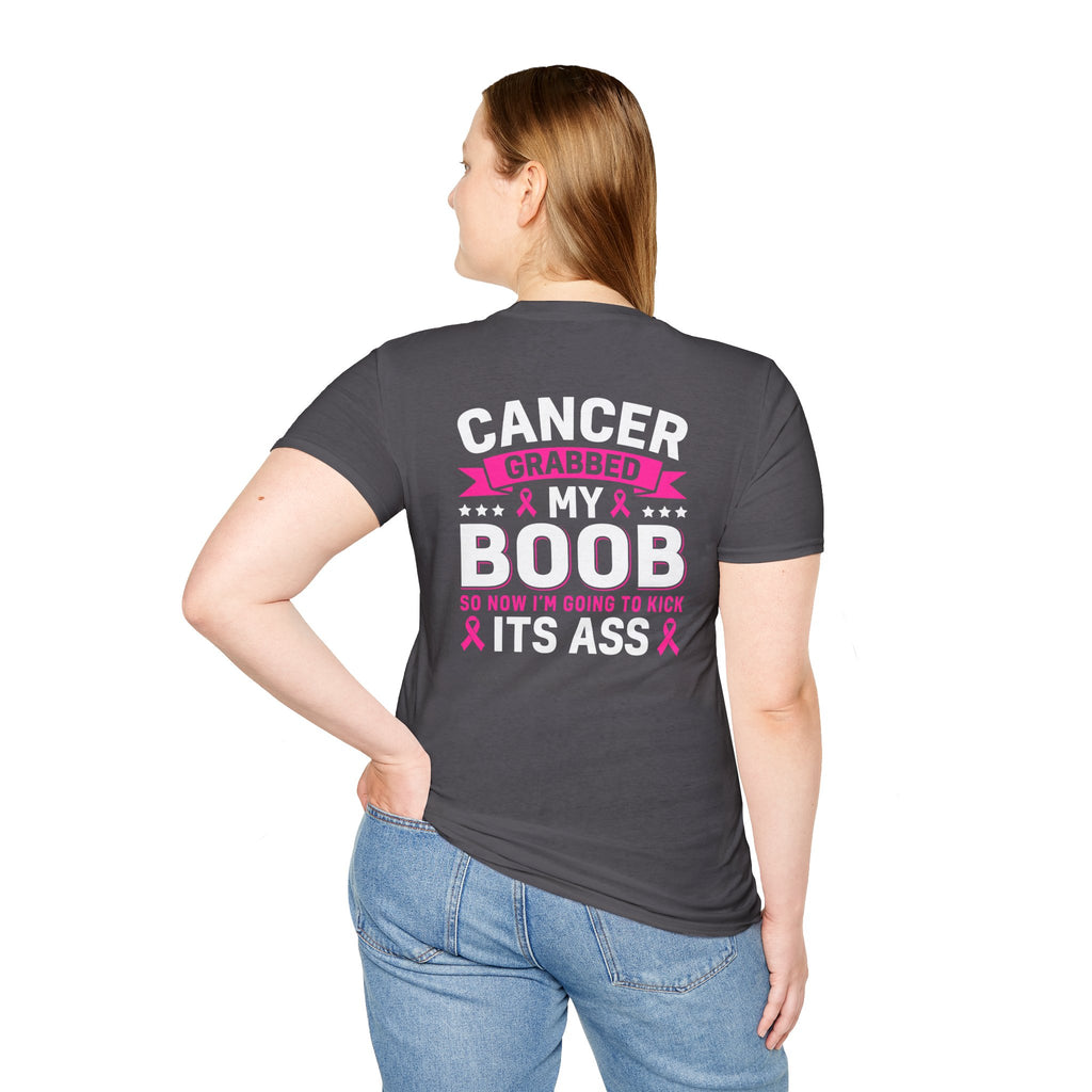 Cancer Grabbed My Boob Now I'm Going to Kick Its Ass T-Shirt — Funny Breast Cancer Awareness Gift