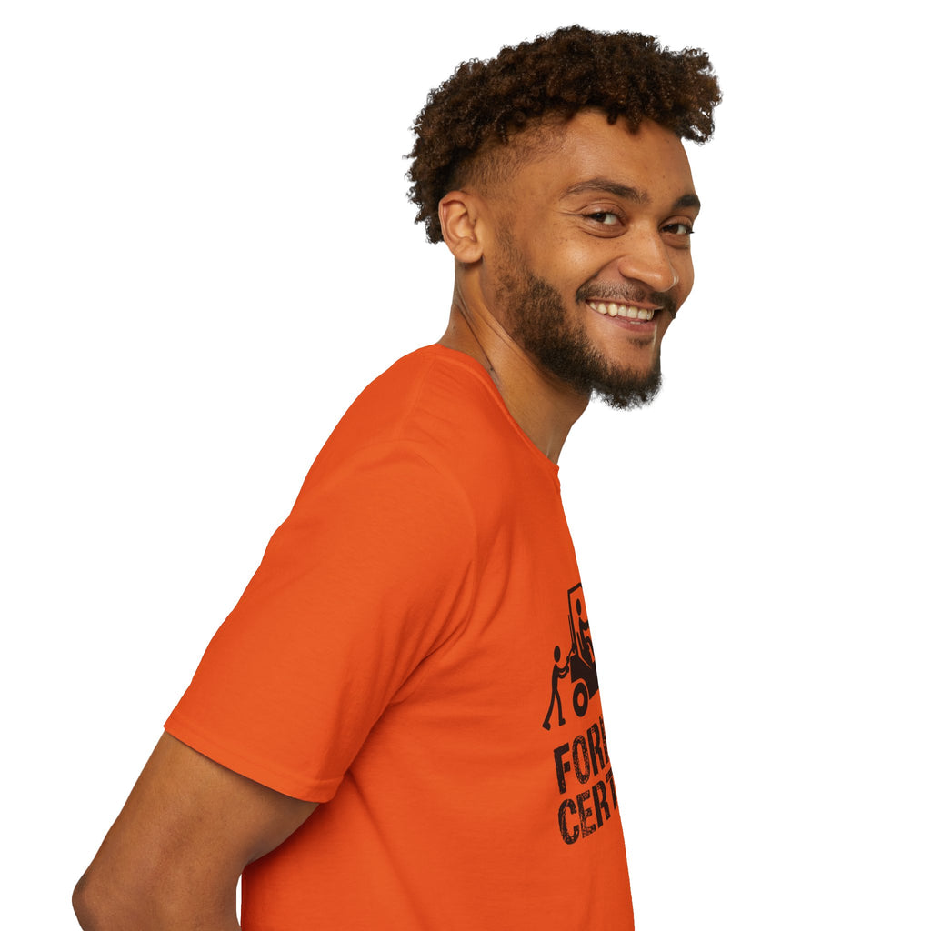 Forklift Certified T-Shirt — Funny Industrial Workplace Tee for Forklift Operators